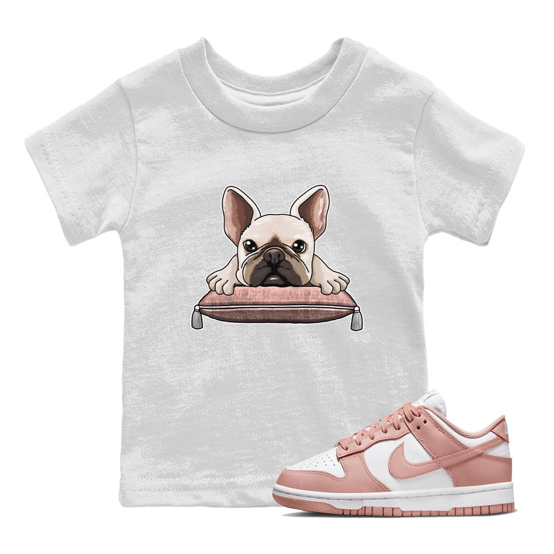Nike Dunks Low Rose Whisper shirt to match jordans French Bulldog Streetwear Sneaker Shirt Nike Dunk Rose Whisper Drip Gear Zone Sneaker Matching Clothing Baby Toddler White 1 T-Shirt