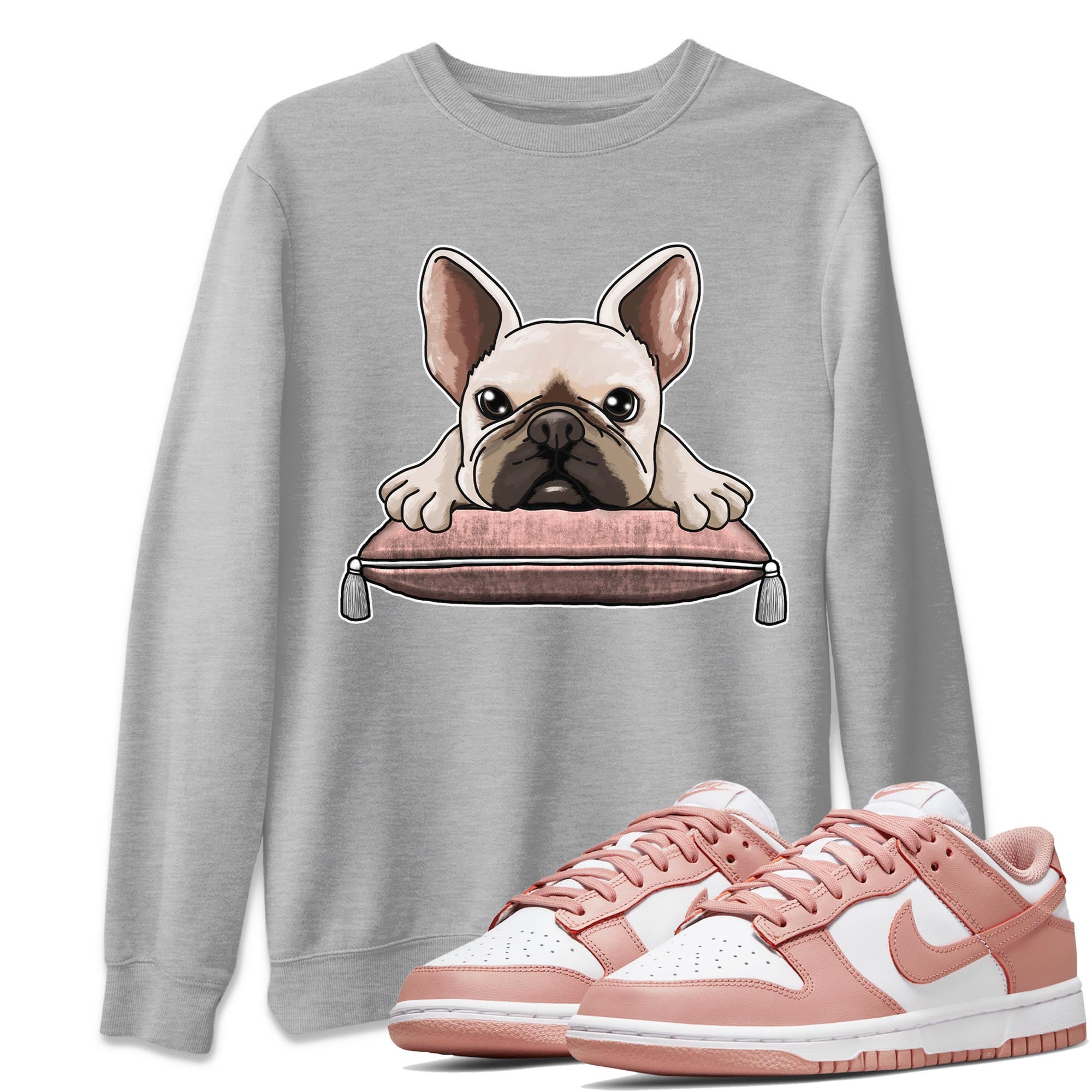 Nike Dunks Low Rose Whisper shirt to match jordans French Bulldog Streetwear Sneaker Shirt Nike Dunk Rose Whisper Drip Gear Zone Sneaker Matching Clothing Unisex Heather Grey 1 T-Shirt