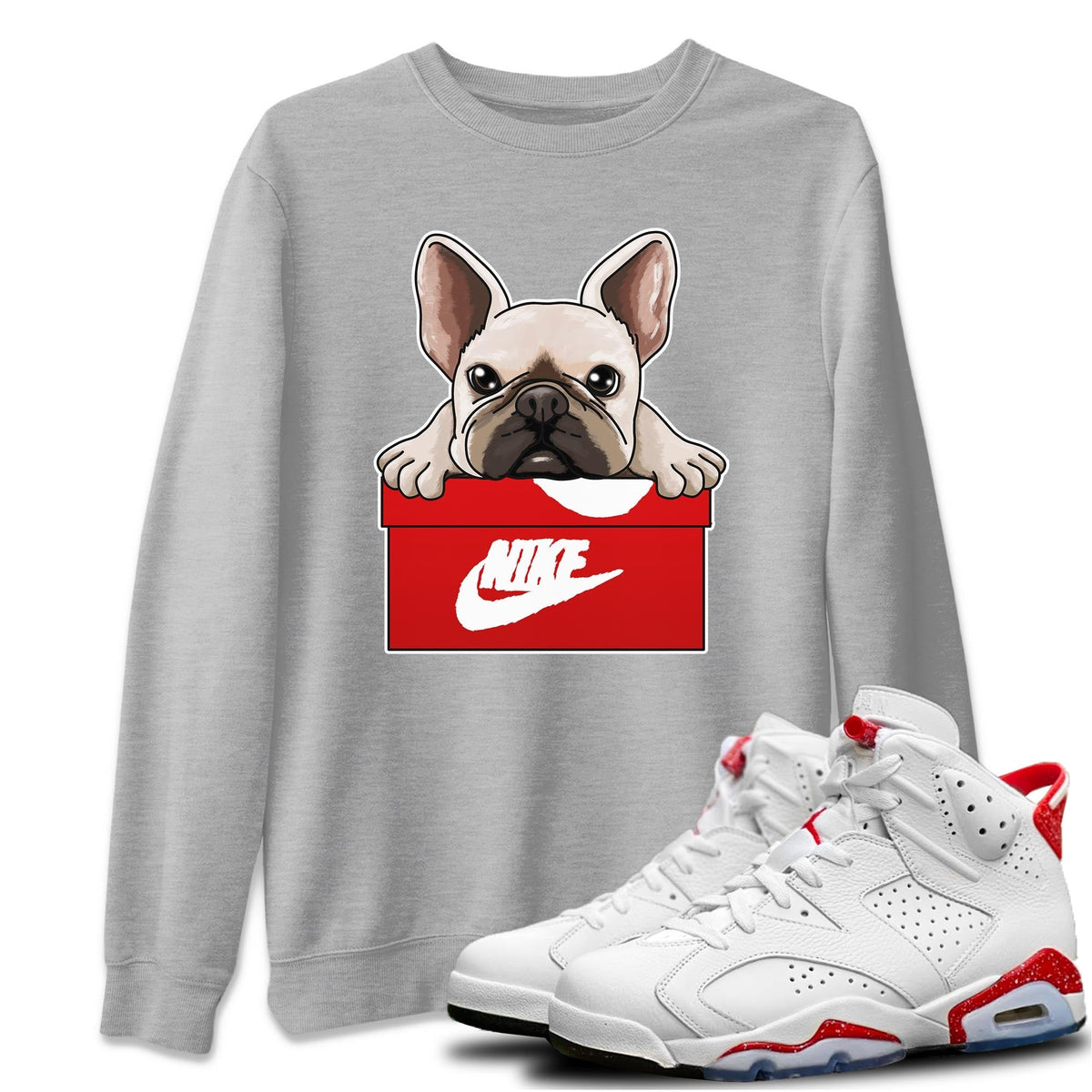 Jordan 6 Red Velvet Cookies Shirt To Match Jordans French Bulldog Sneaker Tees Jordan 6 Red Velvet Cookies Drip Gear Zone Sneaker Matching Clothing Unisex Shirts