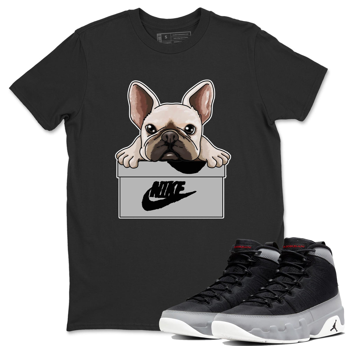 Jordan 9 Particle Grey Shirt To Match Jordans French Bulldog Sneaker Tees Jordan 9 Particle Grey Drip Gear Zone Sneaker Matching Clothing Unisex Shirts