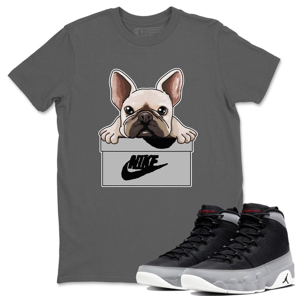 Jordan 9 Particle Grey Shirt To Match Jordans French Bulldog Sneaker Tees Jordan 9 Particle Grey Drip Gear Zone Sneaker Matching Clothing Unisex Shirts