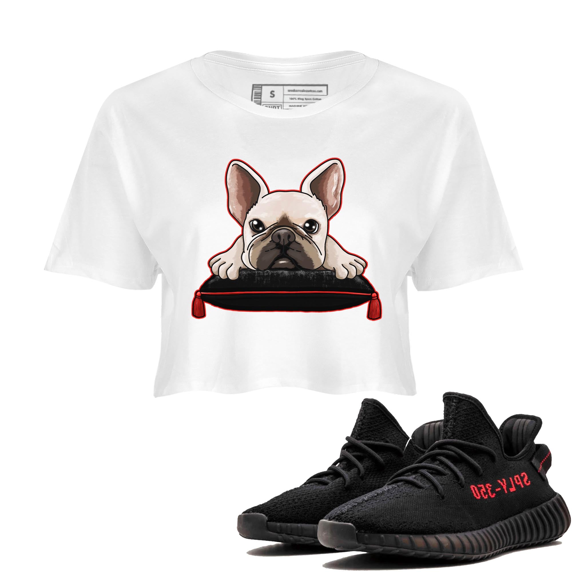 Yeezy 350 Bred shirt to match jordans French Bulldog Streetwear Sneaker Shirt Yeezy Boost 350 V2 Bred Drip Gear Zone Sneaker Matching Clothing White 1 Crop T-Shirt