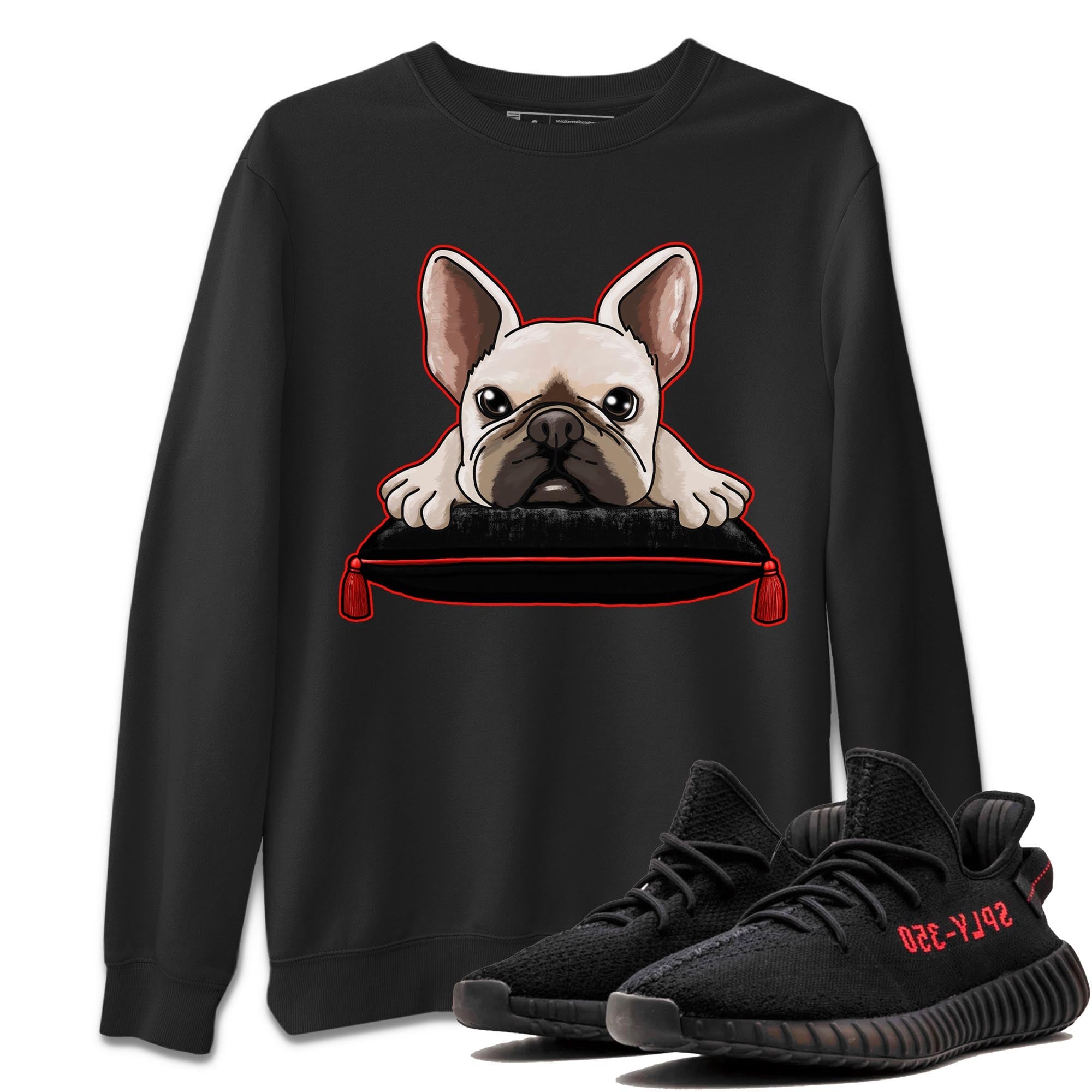 Yeezy 350 Bred shirt to match jordans French Bulldog Streetwear Sneaker Shirt Yeezy Boost 350 V2 Bred Drip Gear Zone Sneaker Matching Clothing Unisex Black 1 T-Shirt