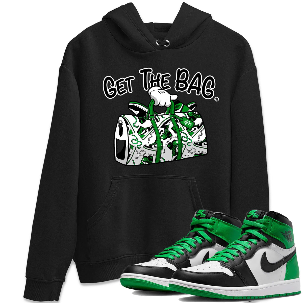 Air Jordan 1 Celtics Shirt To Match Jordans Get The Bag Sneaker Tees Air Jordan 1 Retro Celtics Drip Gear Zone Sneaker Matching Clothing Unisex Shirts Black 1