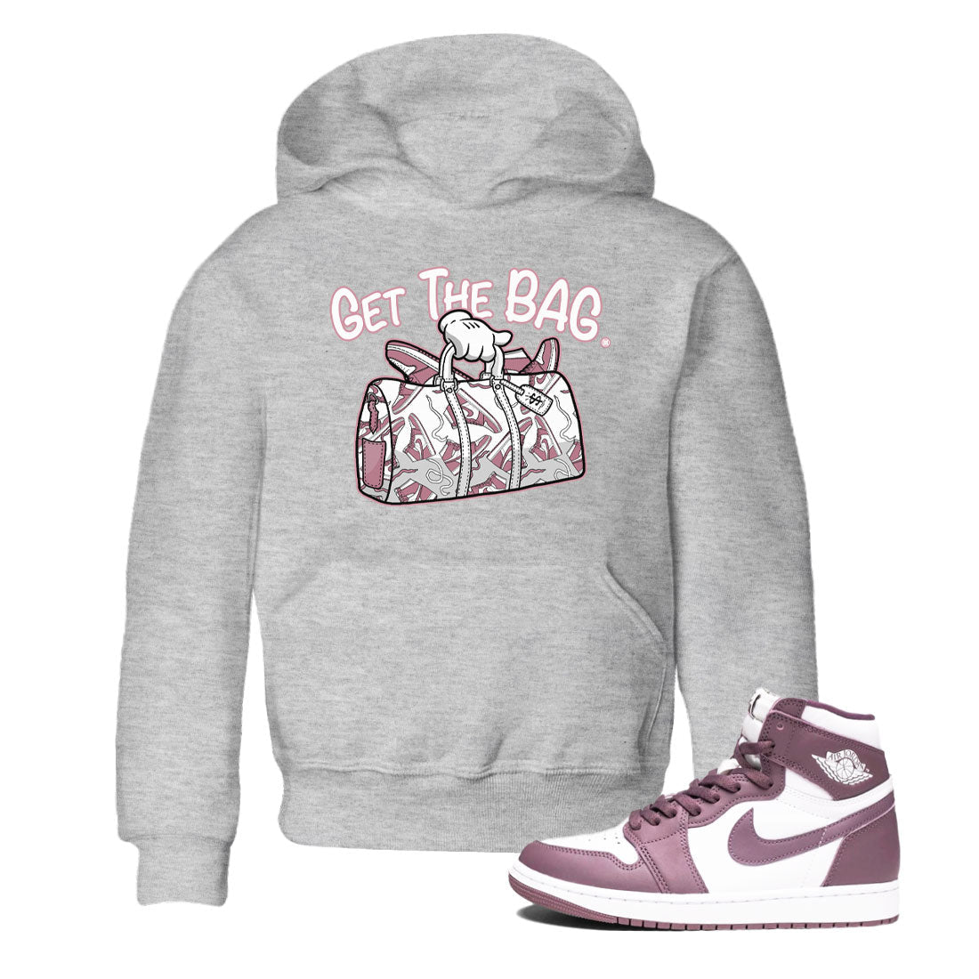 Air Jordan 1 Mauve shirt to match jordans Get The Bag crew neck streetwear t-shirt AJ1 High OG Mauve Drip Gear Zone Crew Neck Sneaker Matching TeeBaby Toddler Heather Grey 1 Sneaker Matching Tee