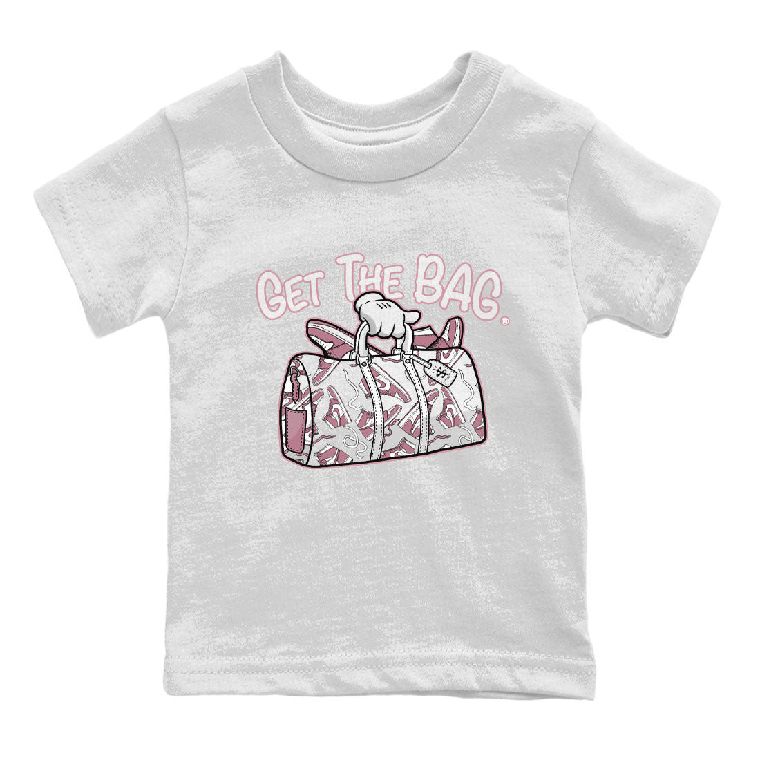 Air Jordan 1 Mauve shirt to match jordans Get The Bag crew neck streetwear t-shirt AJ1 High OG Mauve Drip Gear Zone Crew Neck Sneaker Matching TeeBaby Toddler White 2 Sneaker Matching Tee
