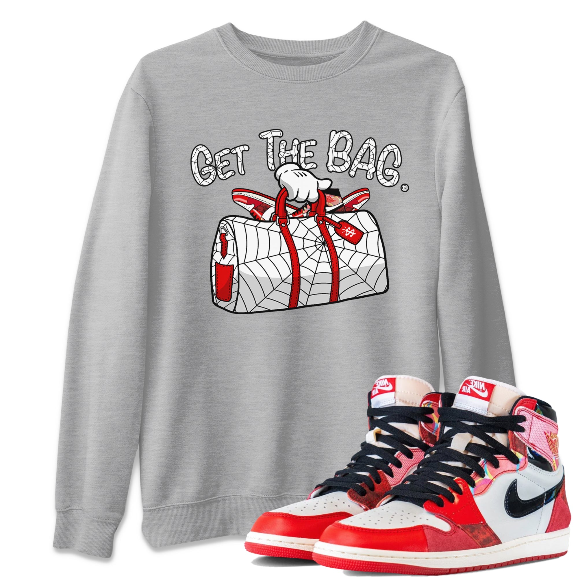 Air Jordan 1 Spider Man Sneaker Match Tees Get The Bag t shirt Air Jordan 1 x Spider Man Shirts Unisex Shirts Heather Grey 1