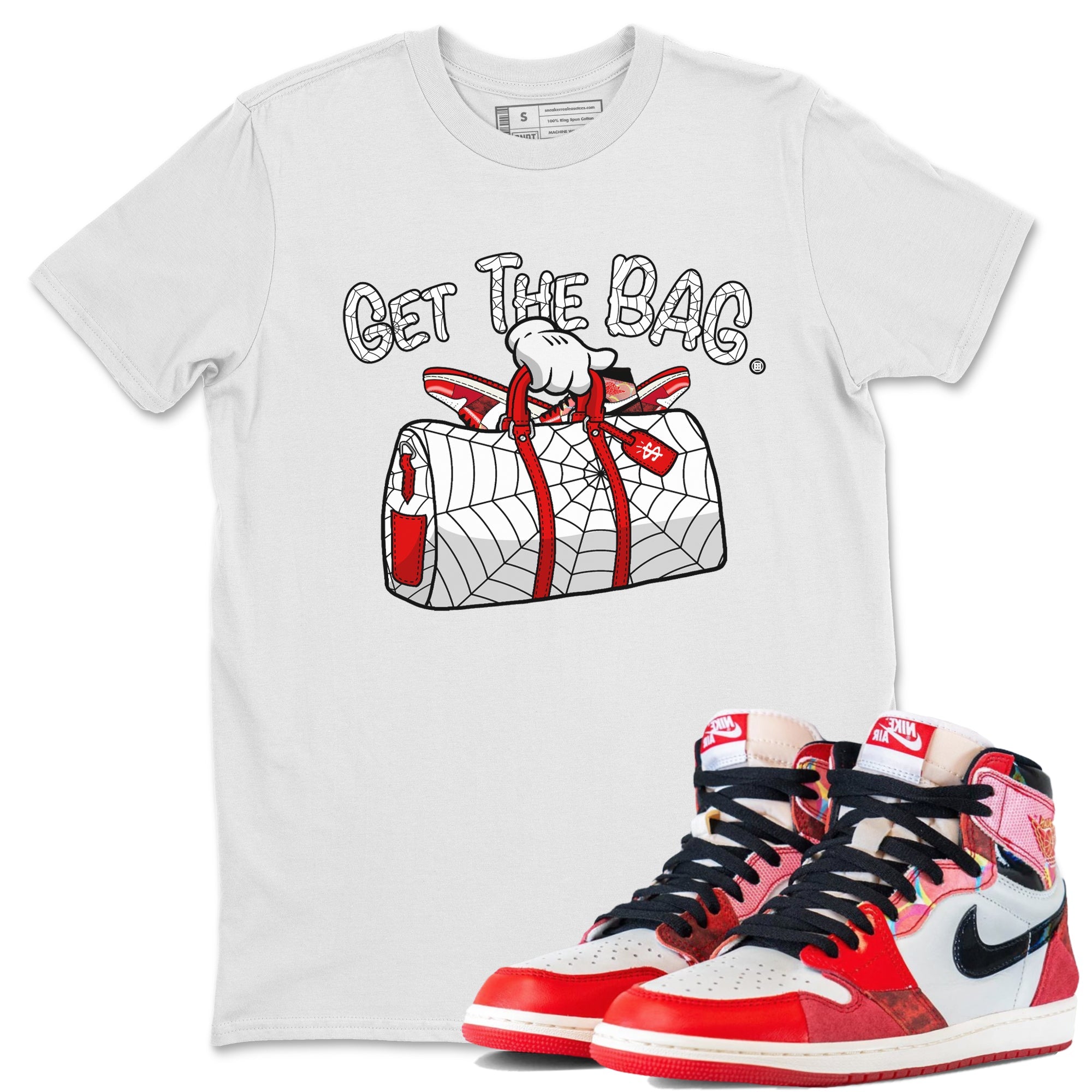 Air Jordan 1 Spider Man Sneaker Match Tees Get The Bag t shirt Air Jordan 1 x Spider Man Shirts Unisex Shirts White 1