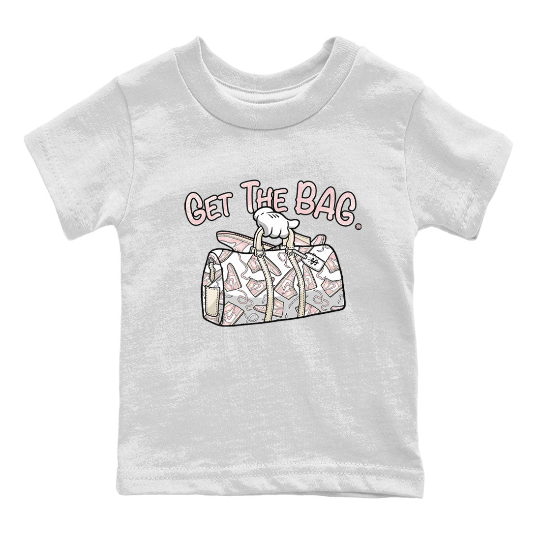 Air Jordan 1 Washed Pink Sneaker Match Tees Get The Bag Streetwear Sneaker Shirt Air Jordan 1 High OG WMNS Washed Pink Tees Kids Shirts White 2