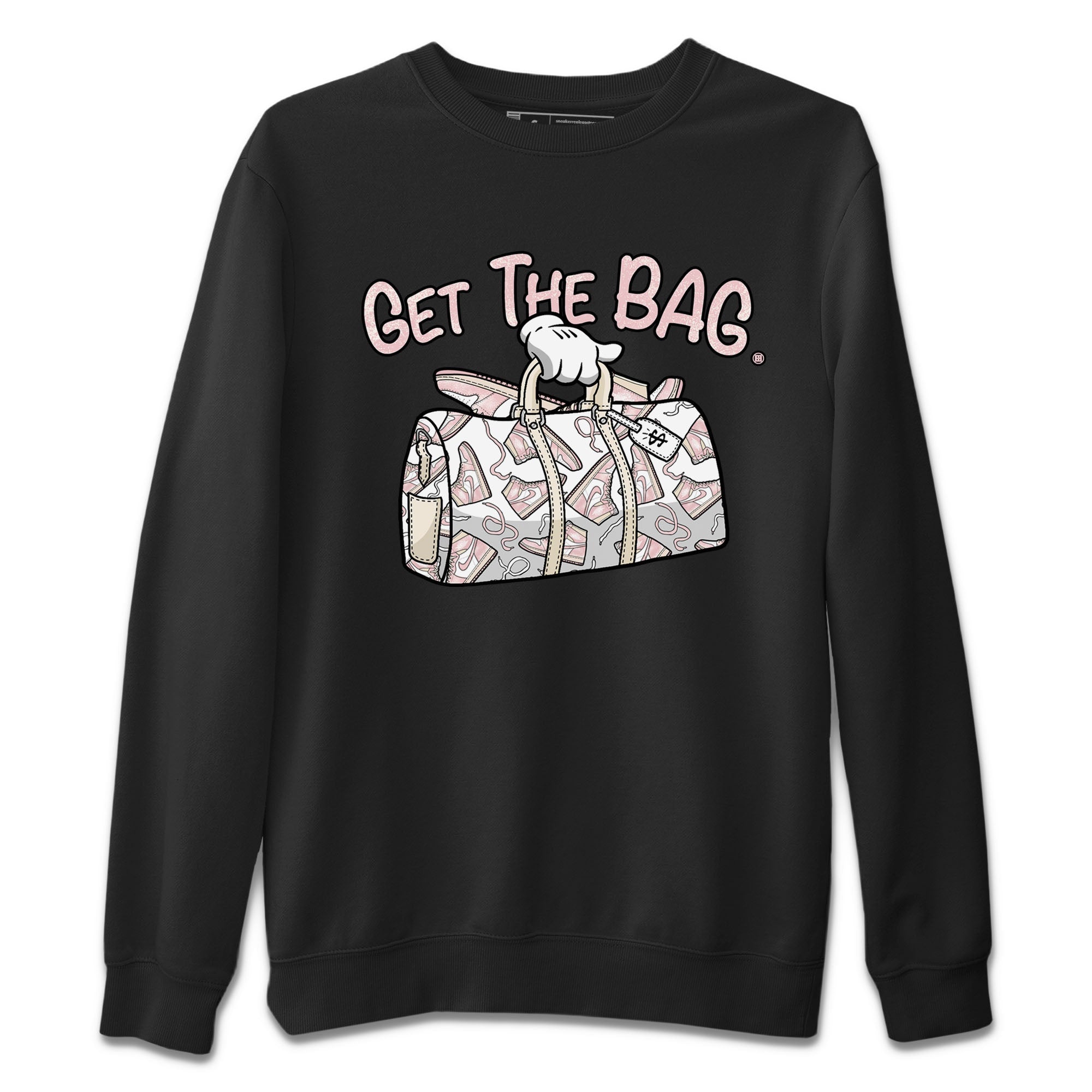 Air Jordan 1 Washed Pink Sneaker Match Tees Get The Bag Streetwear Sneaker Shirt Air Jordan 1 High OG WMNS Washed Pink Tees Unisex Shirts Black 2