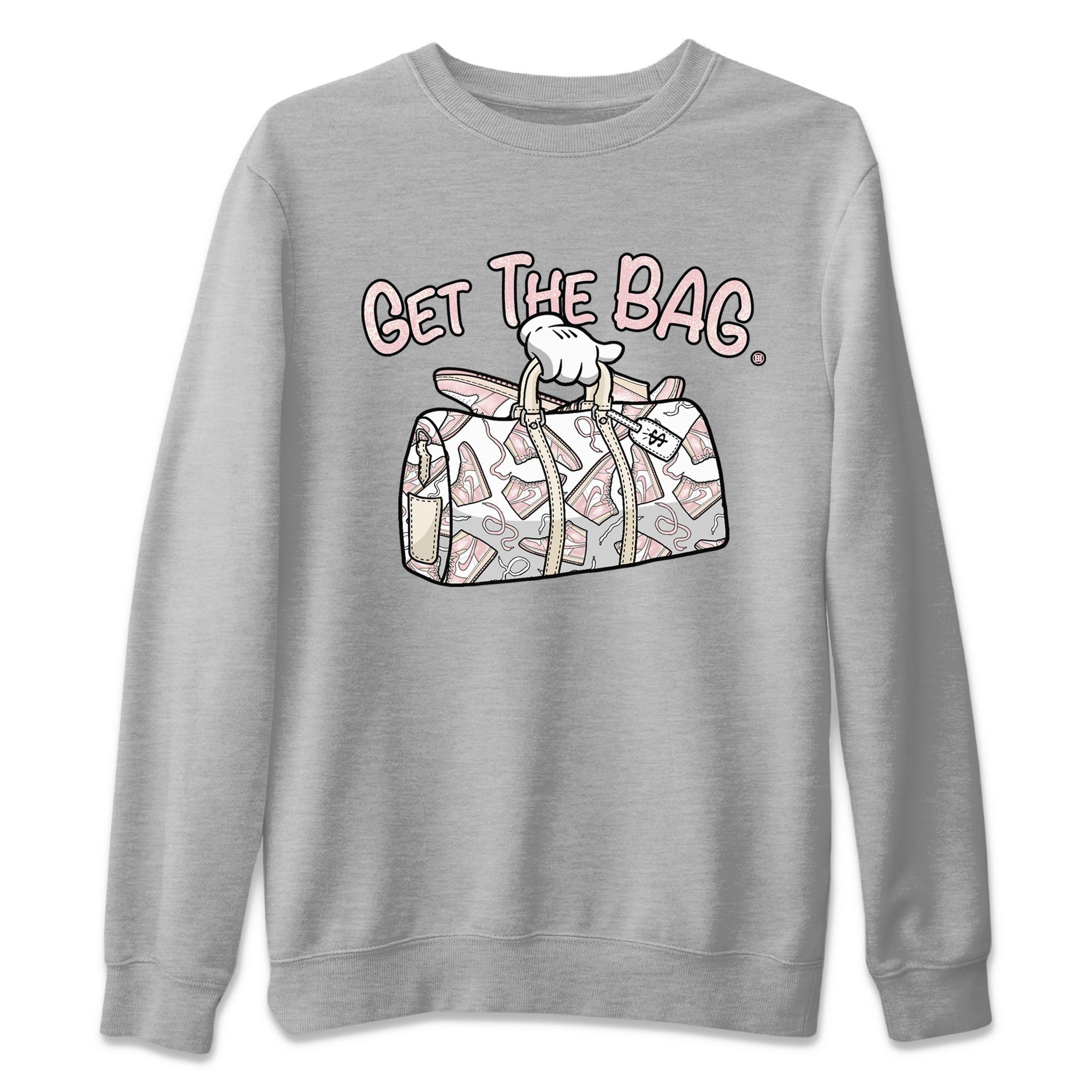 Air Jordan 1 Washed Pink Sneaker Match Tees Get The Bag Streetwear Sneaker Shirt Air Jordan 1 High OG WMNS Washed Pink Tees Unisex Shirts Heather Grey 2