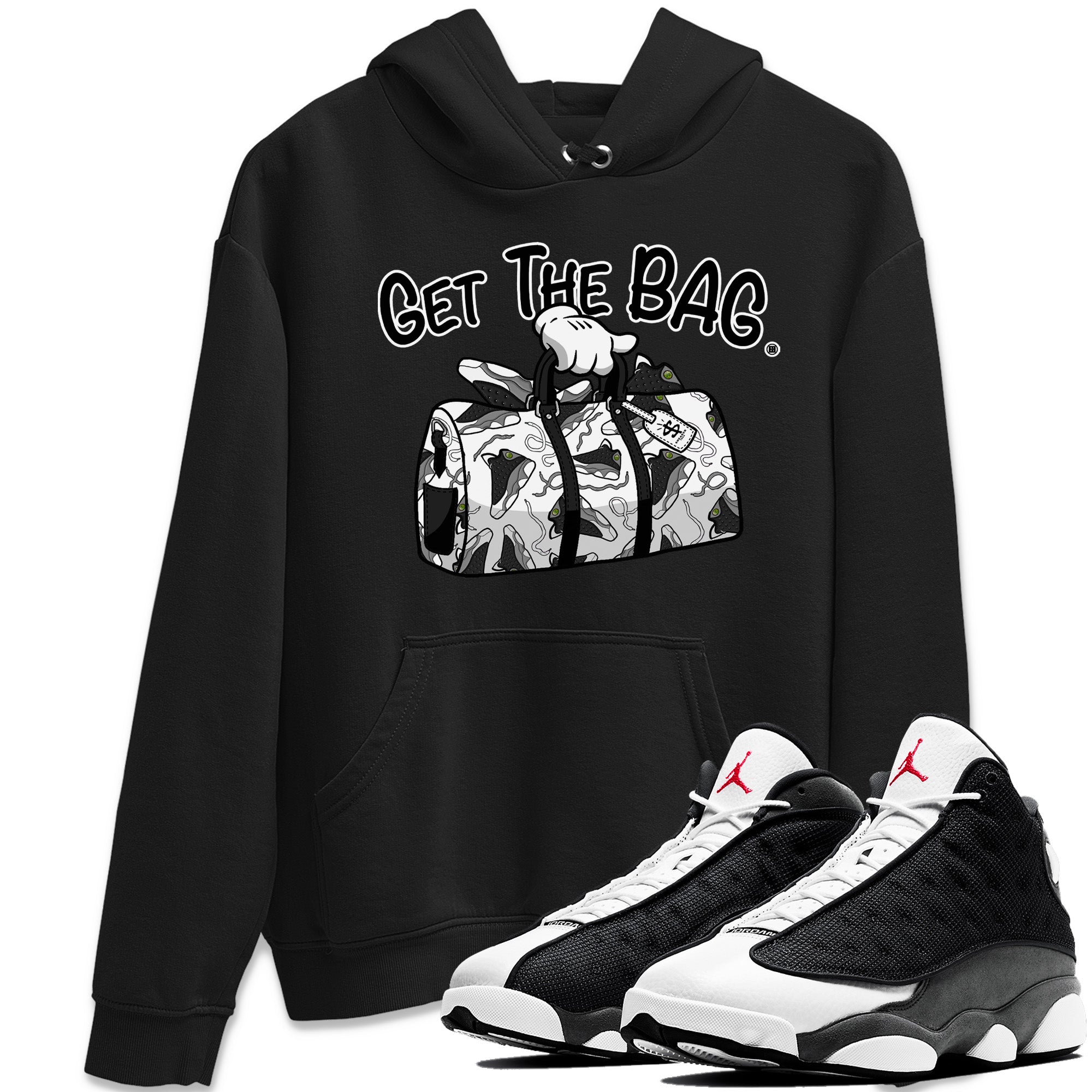Air Jordan 13 Black Flint Sneaker Match Tees Get The Bag Streetwear Sneaker Shirt Air Jordan 13 Retro Black Flint Sneaker Release Tees Unisex Shirts Black 1