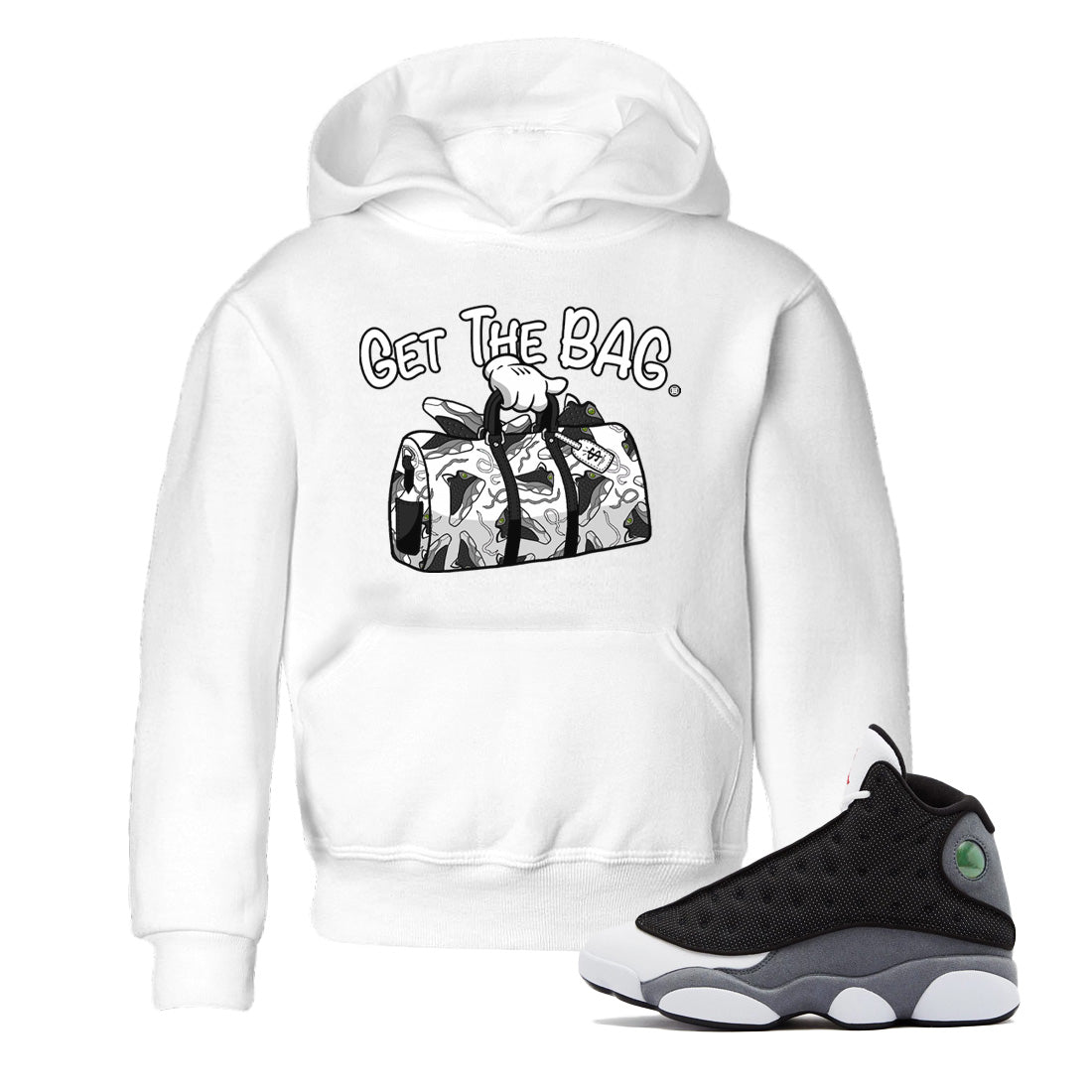 Air Jordan 13 Black Flint Sneaker Match Tees Get The Bag Streetwear Sneaker Shirt Air Jordan 13 Retro Black Flint Sneaker Release Tees Kids Shirts White 1