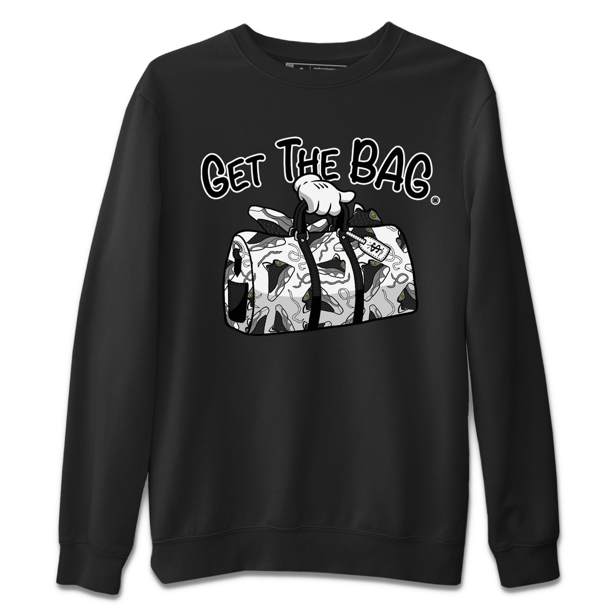 Air Jordan 13 Black Flint Sneaker Match Tees Get The Bag Streetwear Sneaker Shirt Air Jordan 13 Retro Black Flint Sneaker Release Tees Unisex Shirts Black 2