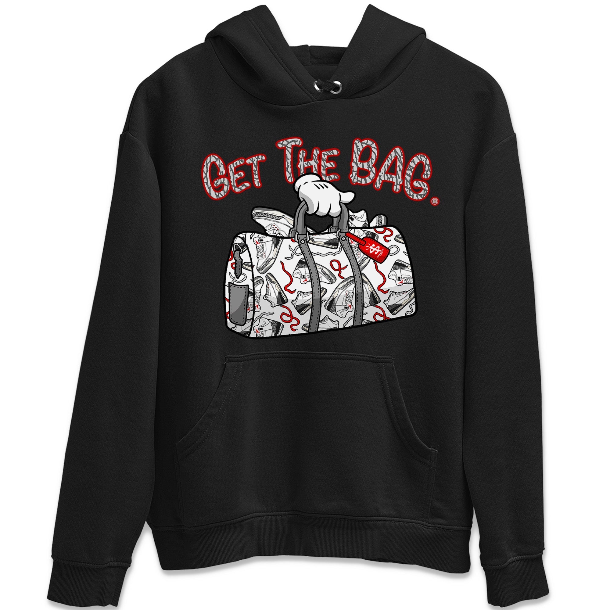 Air Jordan 3 White Cement Shirt To Match Jordans Get The Bag Sneaker Tees Air Jordan 3 Retro White Cement Drip Gear Zone Sneaker Matching Clothing Unisex Shirts Black 2