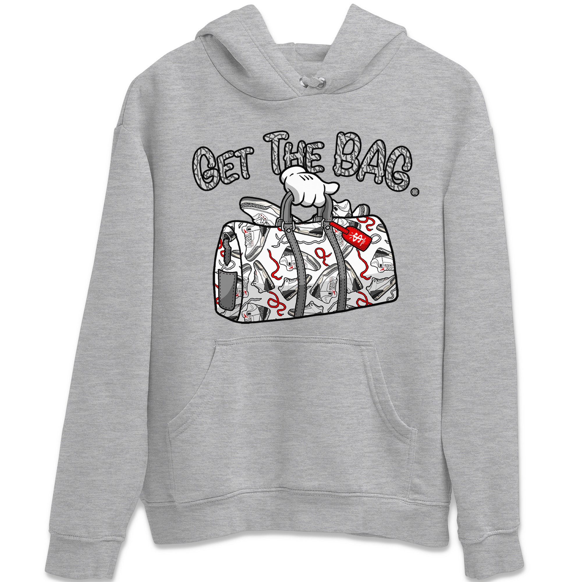 Air Jordan 3 White Cement Shirt To Match Jordans Get The Bag Sneaker Tees Air Jordan 3 Retro White Cement Drip Gear Zone Sneaker Matching Clothing Unisex Shirts Heather Grey 2