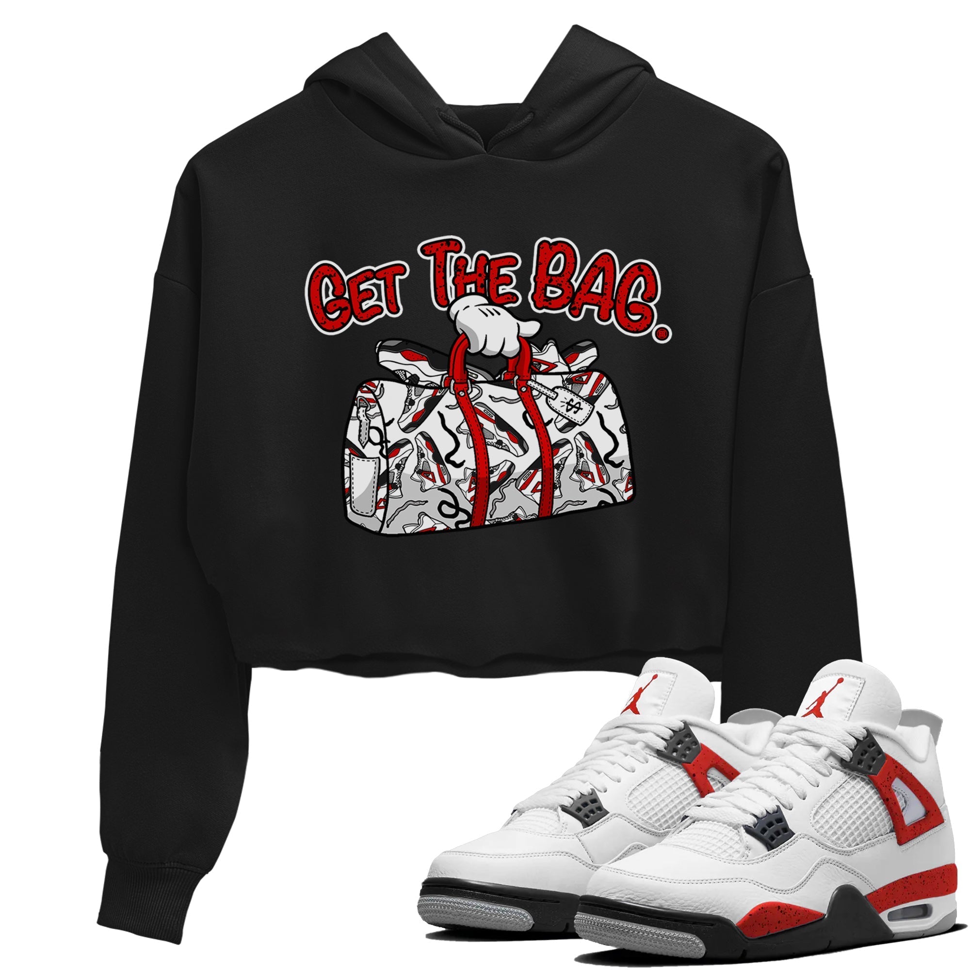 Jordan 4 Red Cement Tees Outfits Get The Bag Streetwear Sneaker Shirt Air Jordan 4 Red Cement Sneaker Release Tees Women's Shirts Black 1