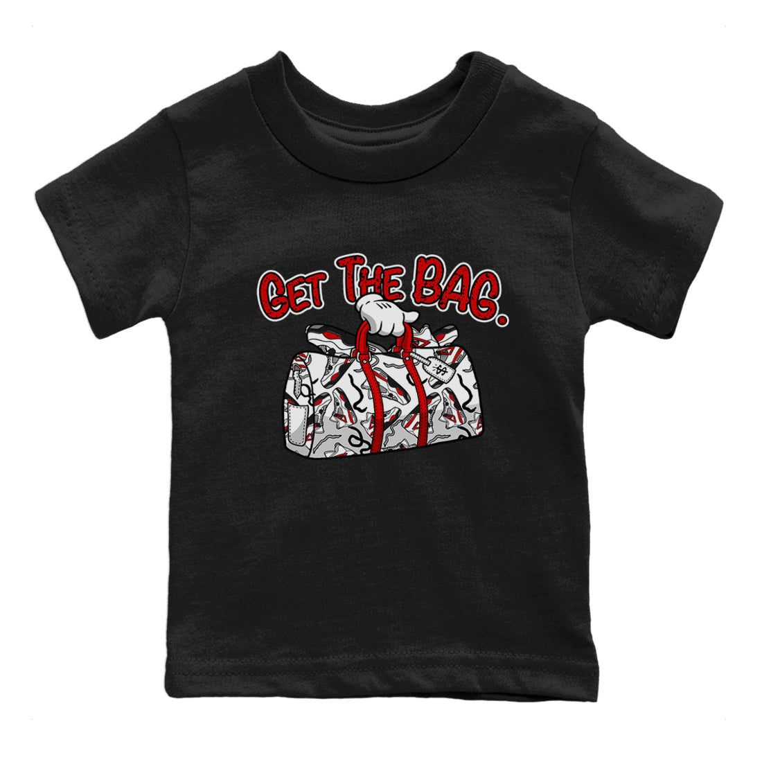 Jordan 4 Red Cement Tees Outfits Get The Bag Streetwear Sneaker Shirt Air Jordan 4 Red Cement Sneaker Release Tees Kids Shirts Black 2