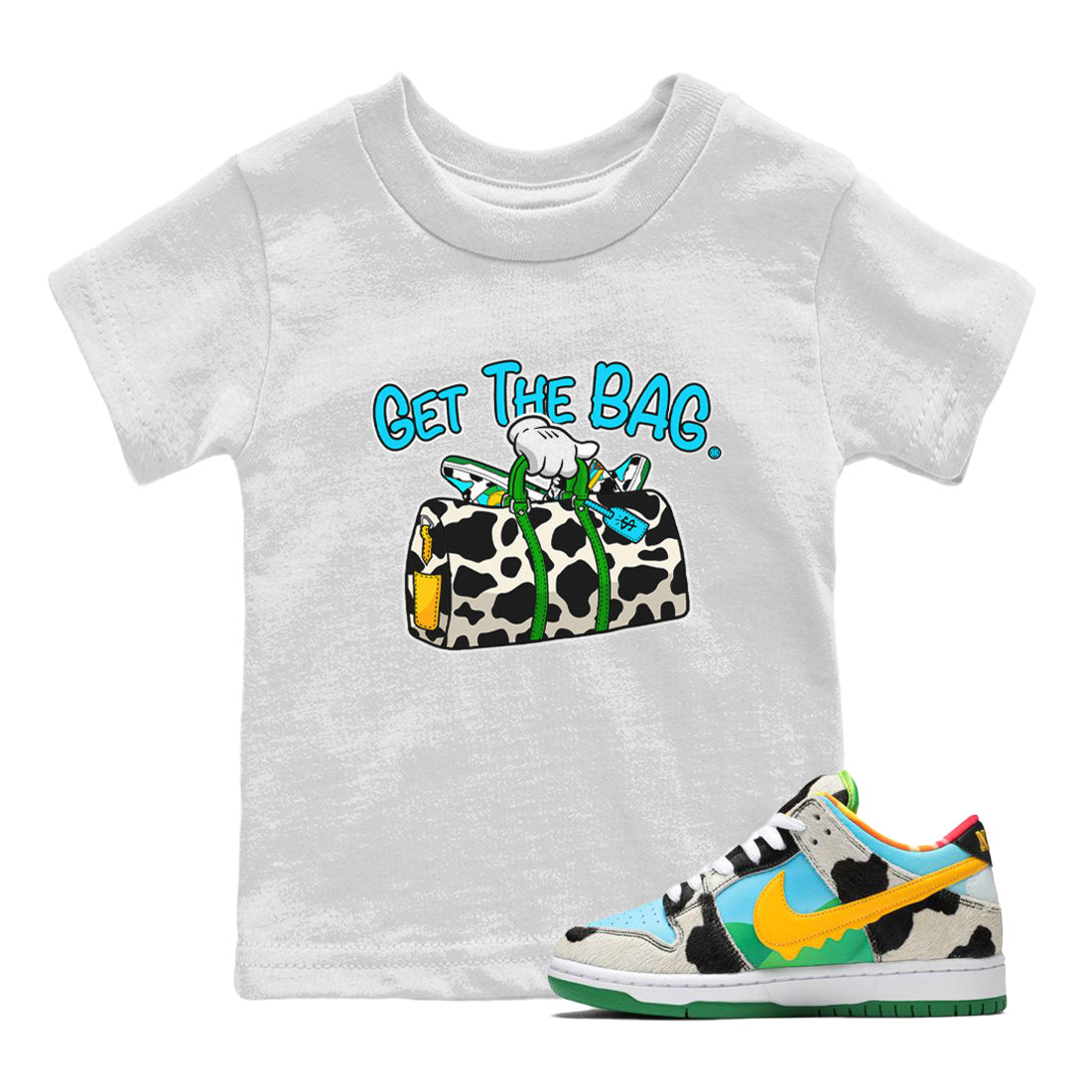 Dunk Chunky Dunky Tee Get The Bag Streetwear Sneaker Shirt Dunk Chunky Dunky Sneaker Release Tees Kids Shirts White 1