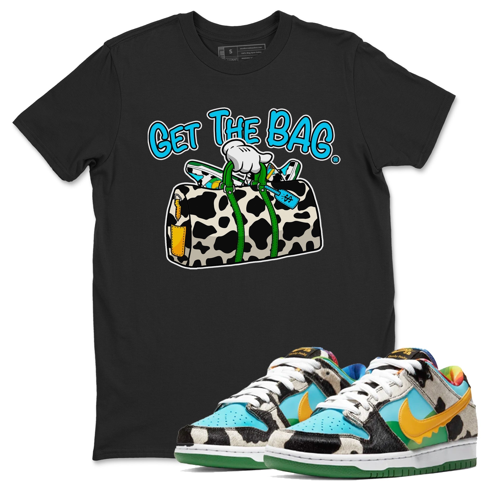 Dunk Chunky Dunky Tee Get The Bag Streetwear Sneaker Shirt Dunk Chunky Dunky Sneaker Release Tees Unisex Shirts Black 1