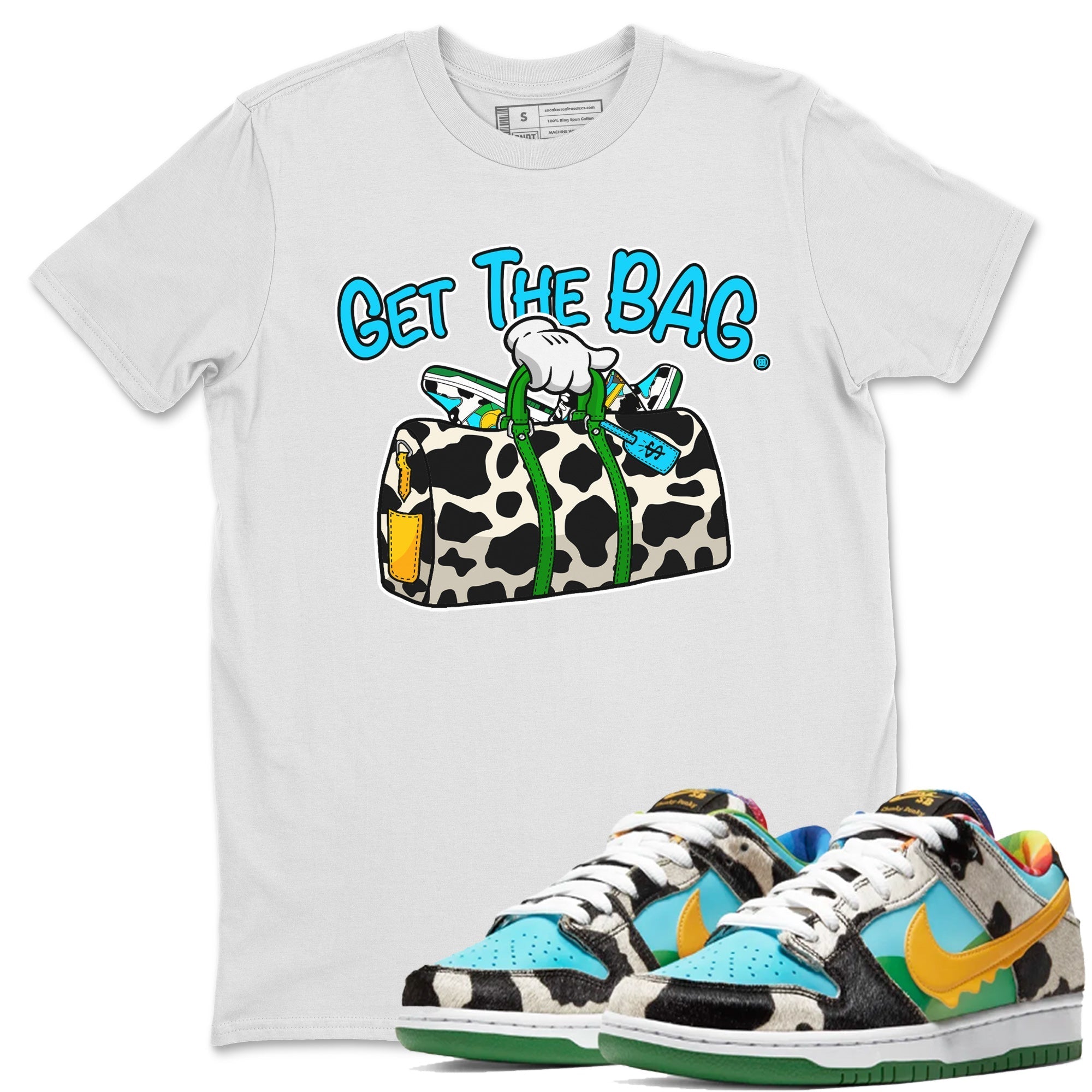 Dunk Chunky Dunky Tee Get The Bag Streetwear Sneaker Shirt Dunk Chunky Dunky Sneaker Release Tees Unisex Shirts White 1
