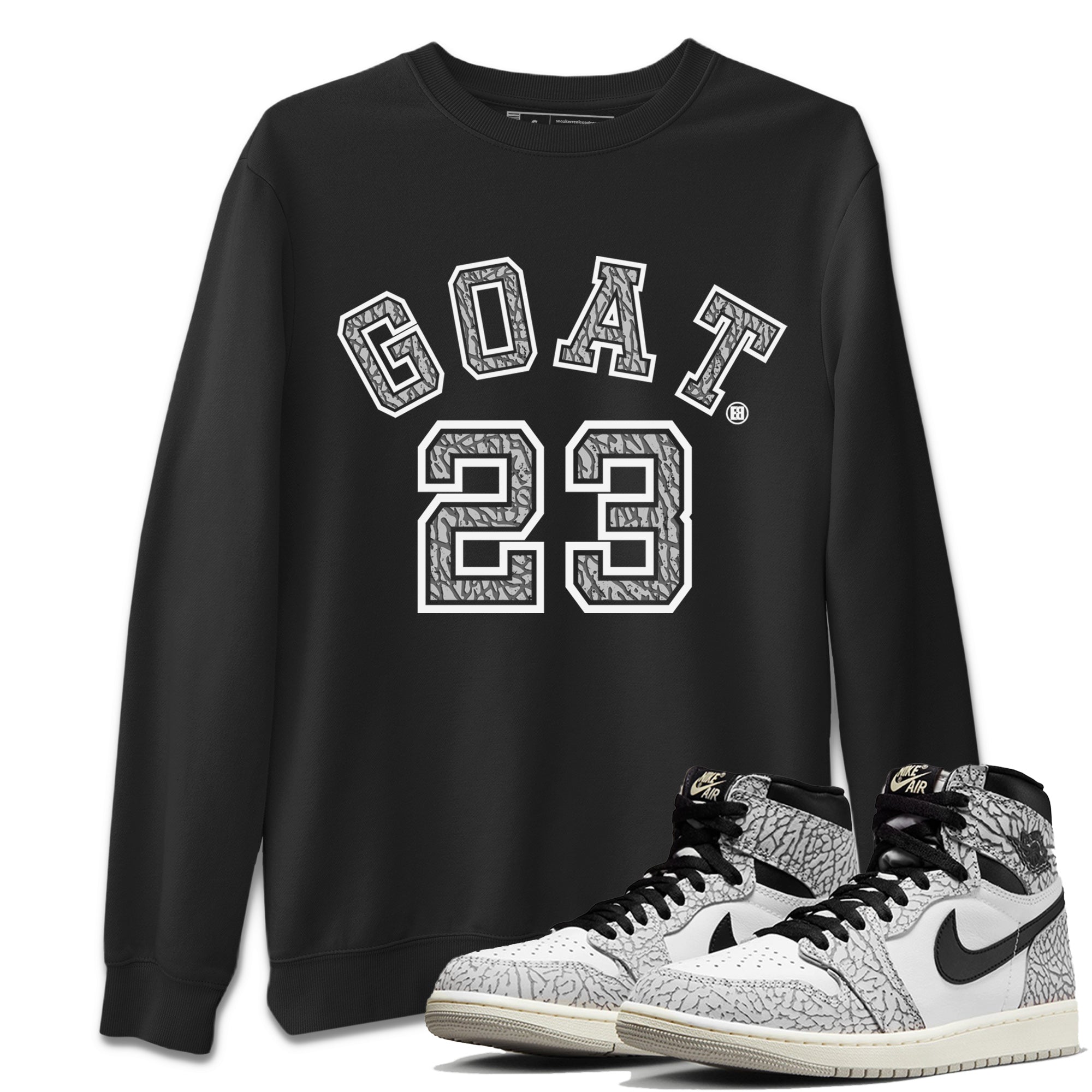 Jordan 1 White Cement Shirt To Match Jordans Goat 23 Sneaker Tees Jordan 1 White Cement Drip Gear Zone Sneaker Matching Clothing Unisex Shirts
