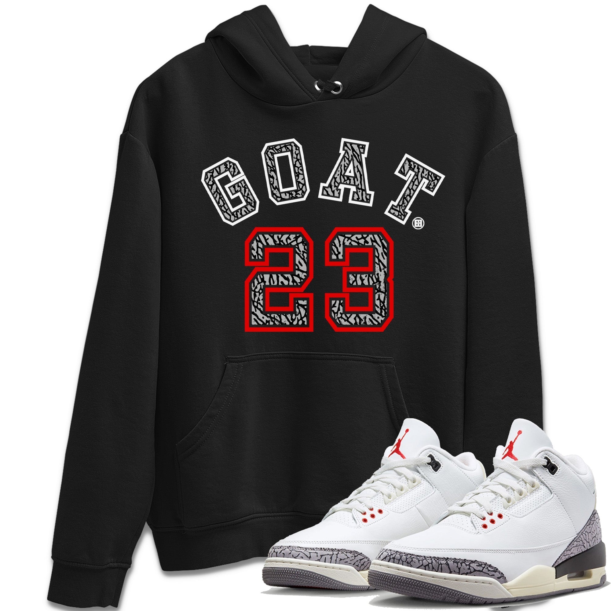 Air Jordan 3 White Cement Shirt To Match Jordans Goat 23 Sneaker Tees Air Jordan 3 Retro White Cement Drip Gear Zone Sneaker Matching Clothing Unisex Shirts Black 1