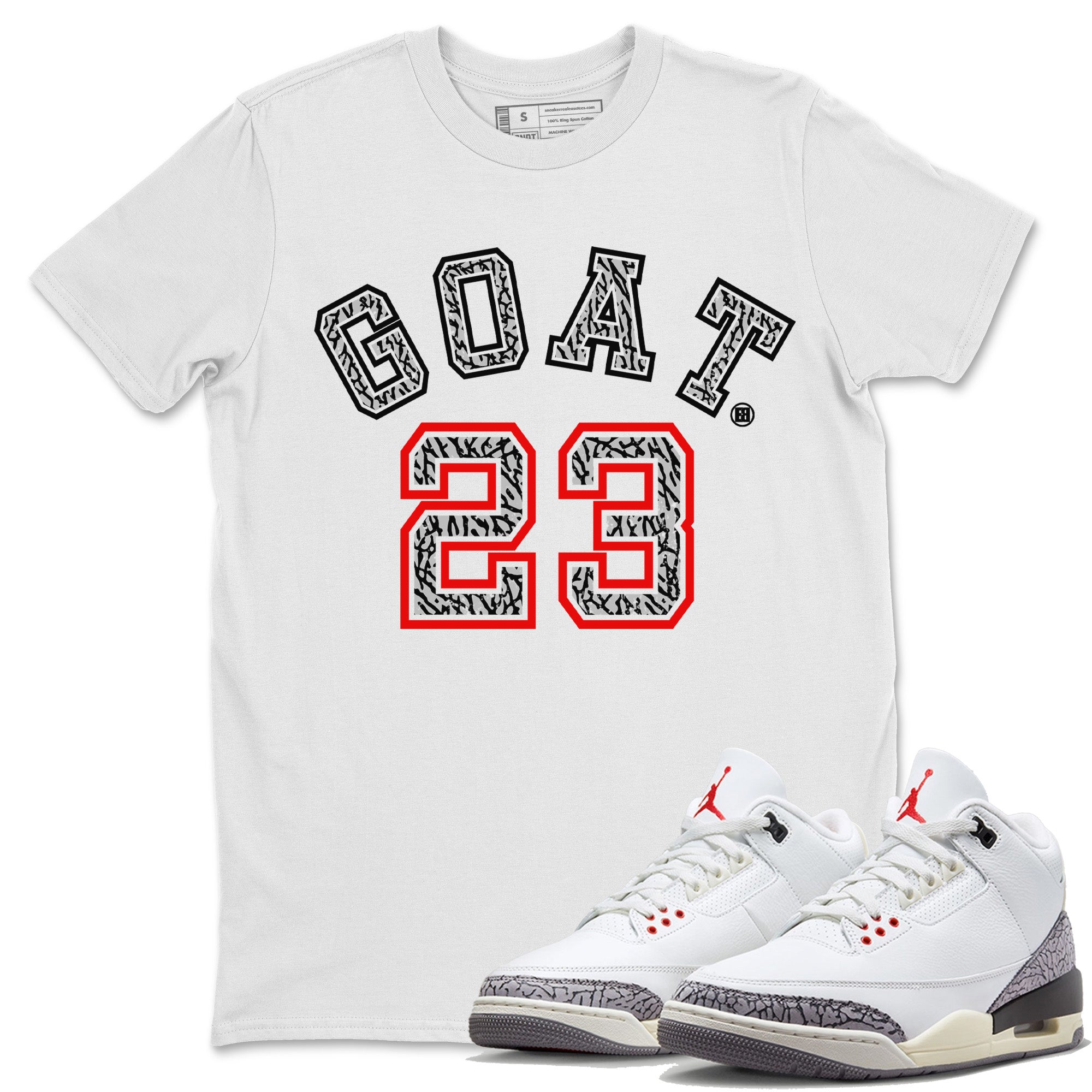 Air Jordan 3 White Cement Shirt To Match Jordans Goat 23 Sneaker Tees Air Jordan 3 Retro White Cement Drip Gear Zone Sneaker Matching Clothing Unisex Shirts White 1