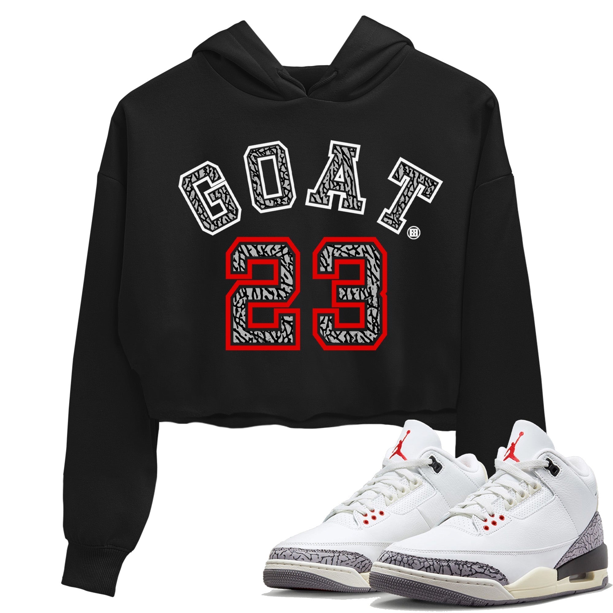 Air Jordan 3 White Cement Shirt To Match Jordans Goat 23 Sneaker Tees Air Jordan 3 Retro White Cement Drip Gear Zone Sneaker Matching Clothing Women's Shirts Black 1