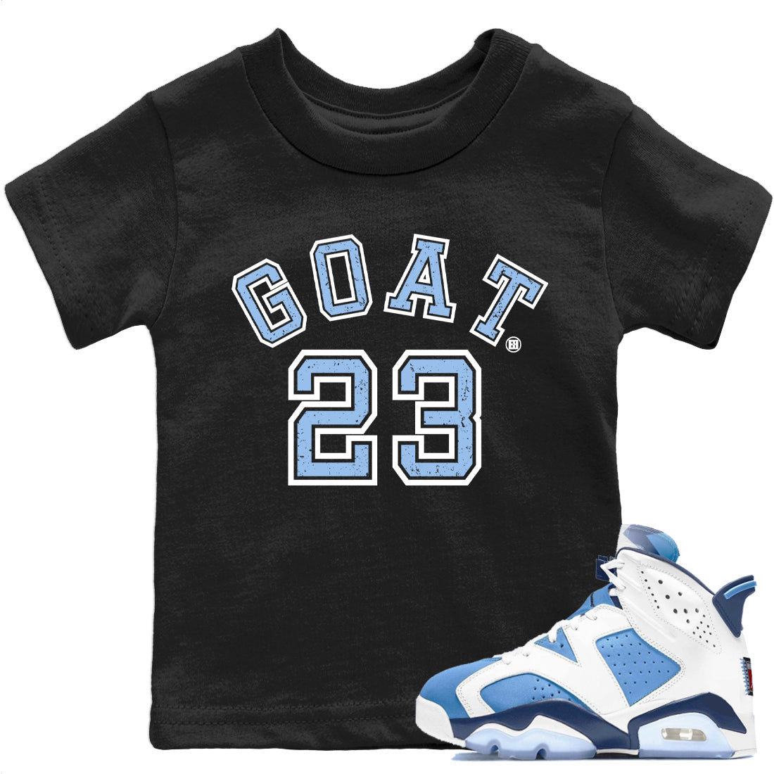 Jordan 6 UNC Shirt To Match Jordans Goat 23 Sneaker Tees Jordan 6 UNC Drip Gear Zone Sneaker Matching Clothing Kids Shirts