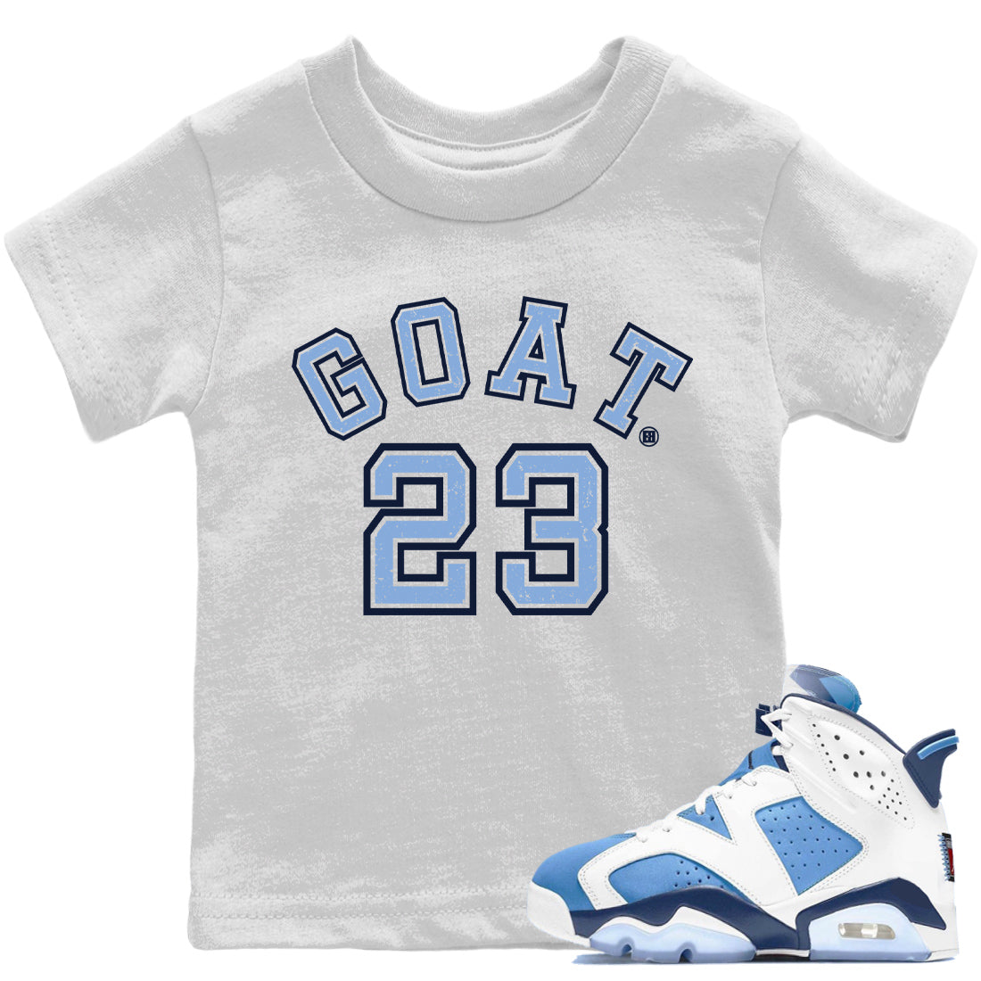 Jordan 6 UNC Shirt To Match Jordans Goat 23 Sneaker Tees Jordan 6 UNC Drip Gear Zone Sneaker Matching Clothing Kids Shirts