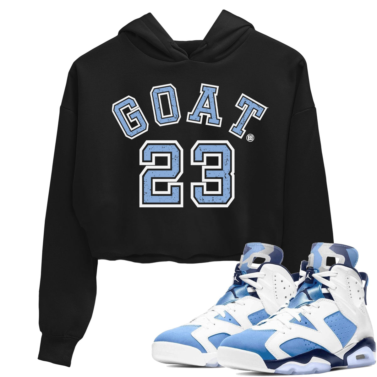 Jordan 6 UNC Shirt To Match Jordans Goat 23 Sneaker Tees Jordan 6 UNC Drip Gear Zone Sneaker Matching Clothing Women's Shirts
