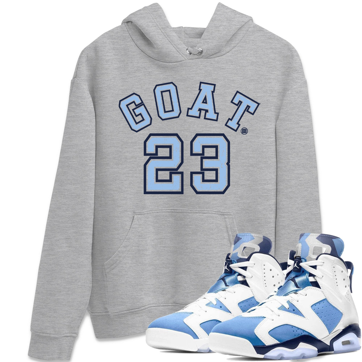 Jordan 6 UNC Shirt To Match Jordans Goat 23 Sneaker Tees Jordan 6 UNC Drip Gear Zone Sneaker Matching Clothing Unisex Shirts