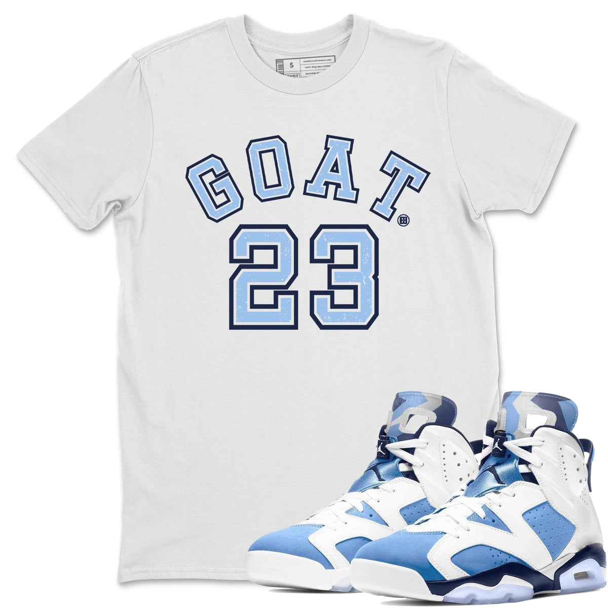 Jordan 6 UNC Shirt To Match Jordans Goat 23 Sneaker Tees Jordan 6 UNC Drip Gear Zone Sneaker Matching Clothing Unisex Shirts