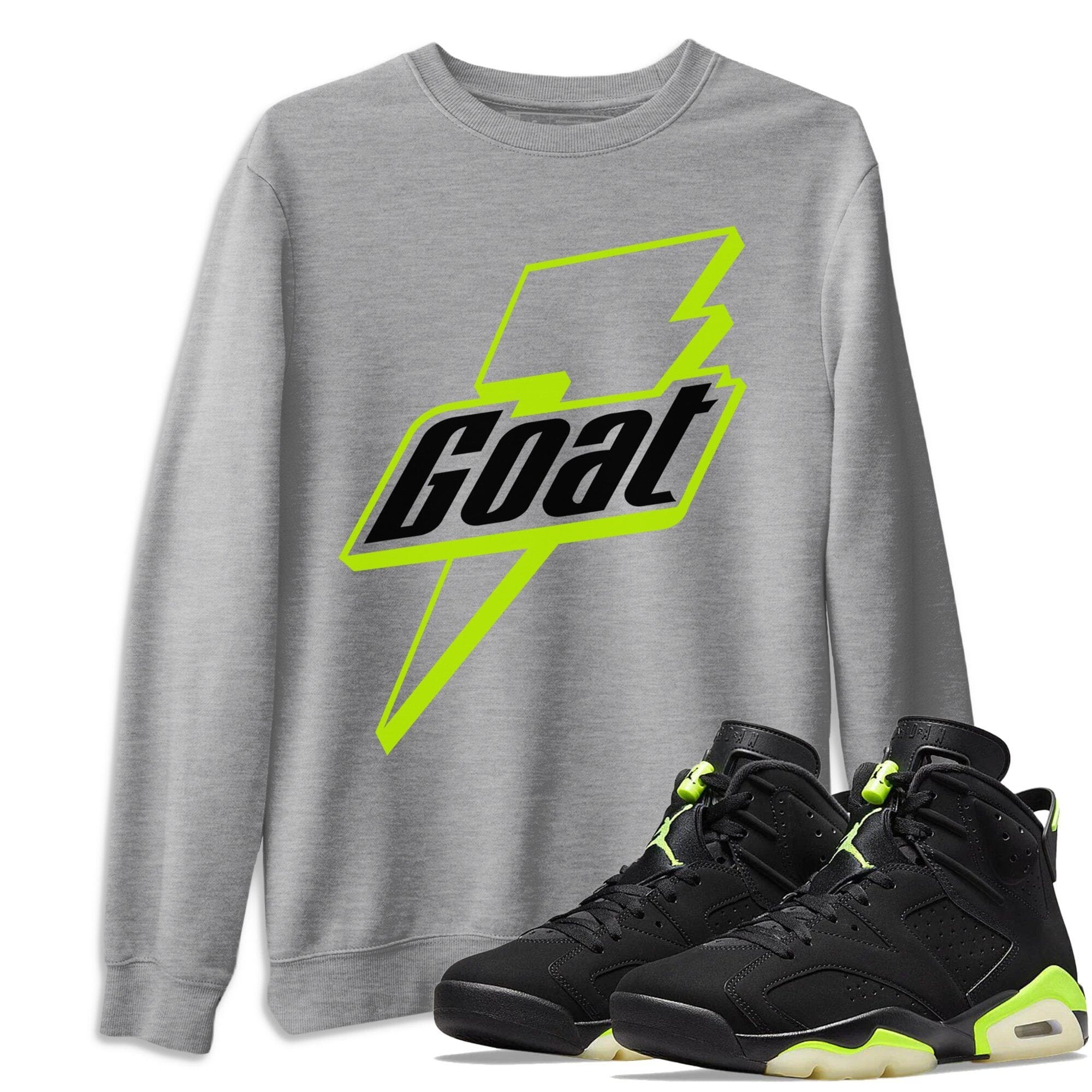 Jordan 6 Electric Green Shirt To Match Jordans Goat Sneaker Tees Jordan 6 Electric Green Drip Gear Zone Sneaker Matching Clothing Unisex Shirts