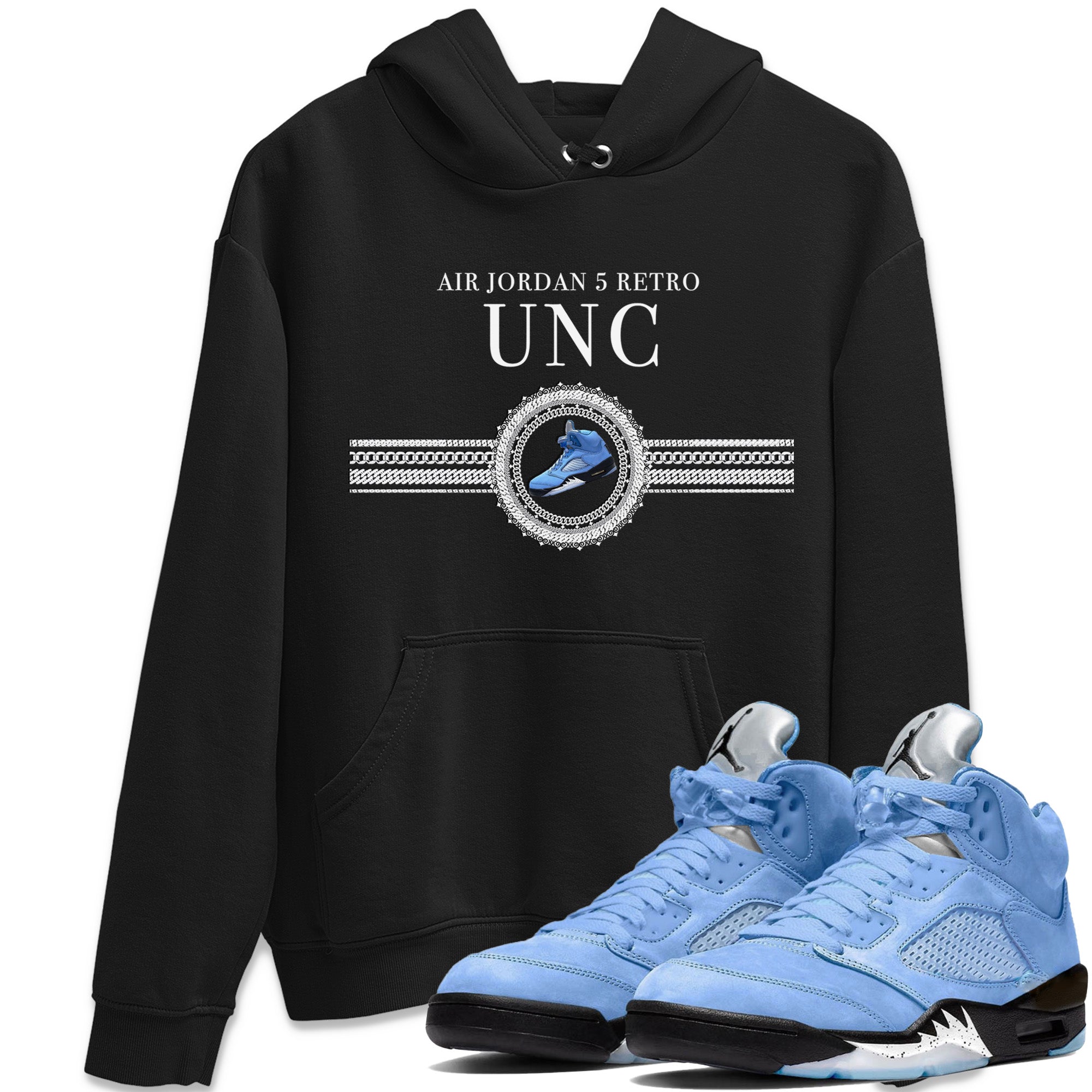 Air Jordan 5 UNC Shirt To Match Jordans Gold Chain Sneaker Tees Air Jordan 5 Retro UNC Drip Gear Zone Sneaker Matching Clothing Unisex Shirts Black 1
