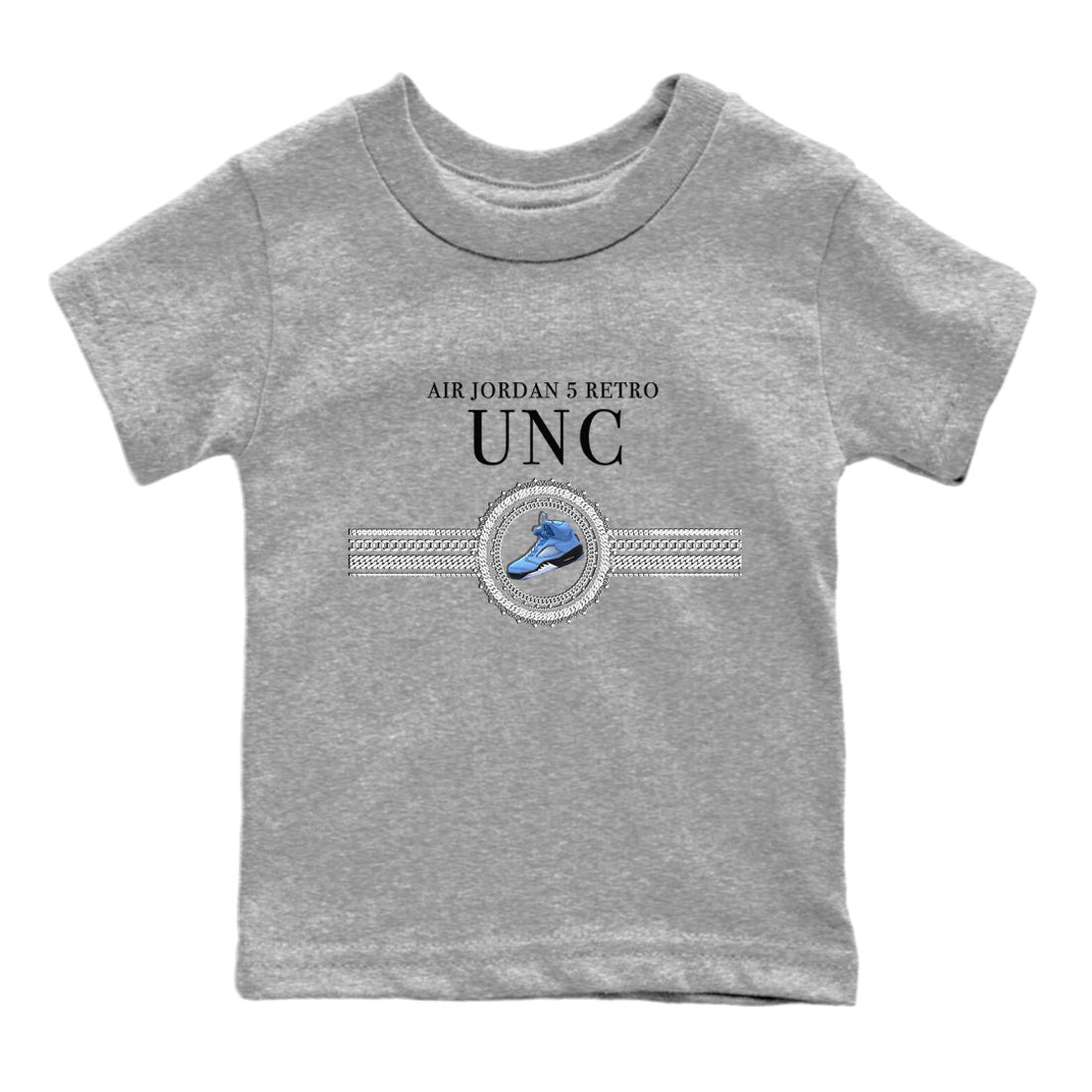 Air Jordan 5 UNC Shirt To Match Jordans Gold Chain Sneaker Tees Air Jordan 5 Retro UNC Drip Gear Zone Sneaker Matching Clothing Kids Shirts Heather Grey 2