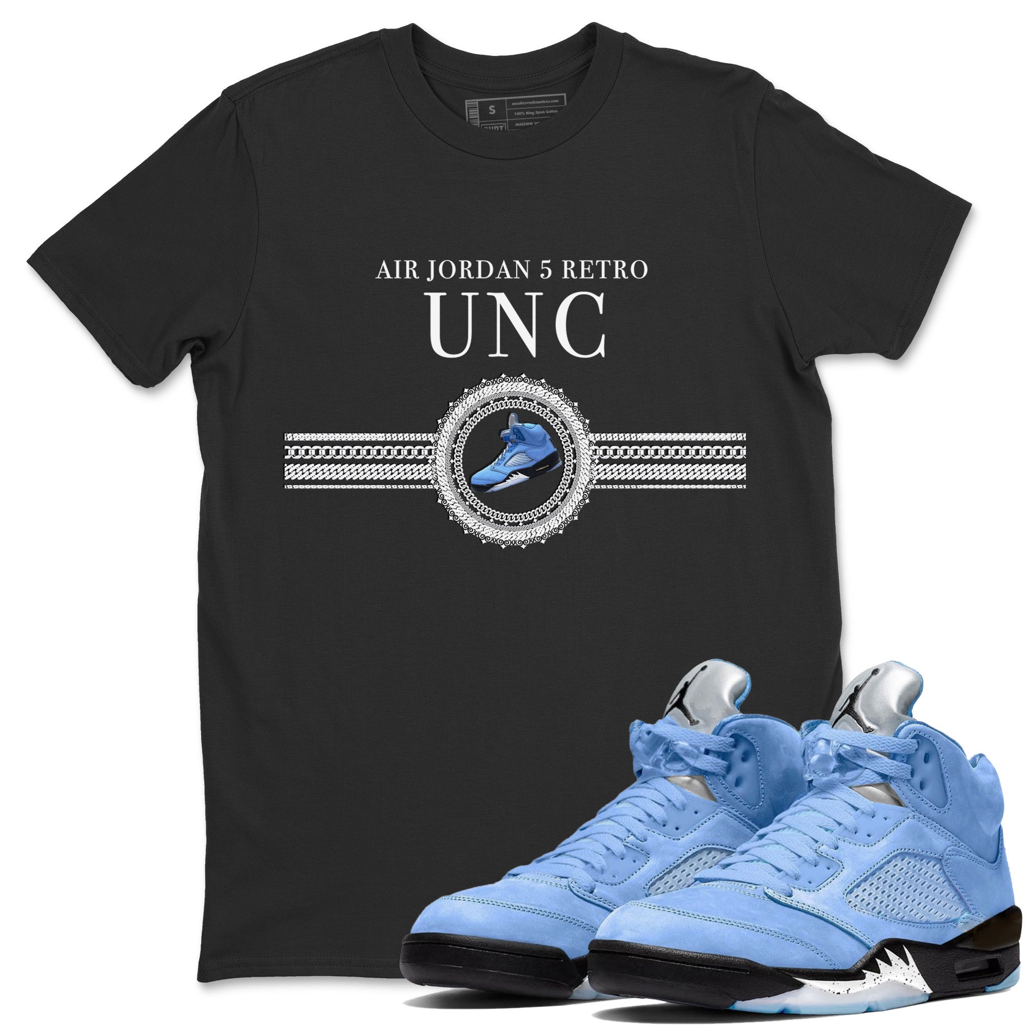 Air Jordan 5 UNC Shirt To Match Jordans Gold Chain Sneaker Tees Air Jordan 5 Retro UNC Drip Gear Zone Sneaker Matching Clothing Unisex Shirts Black 1