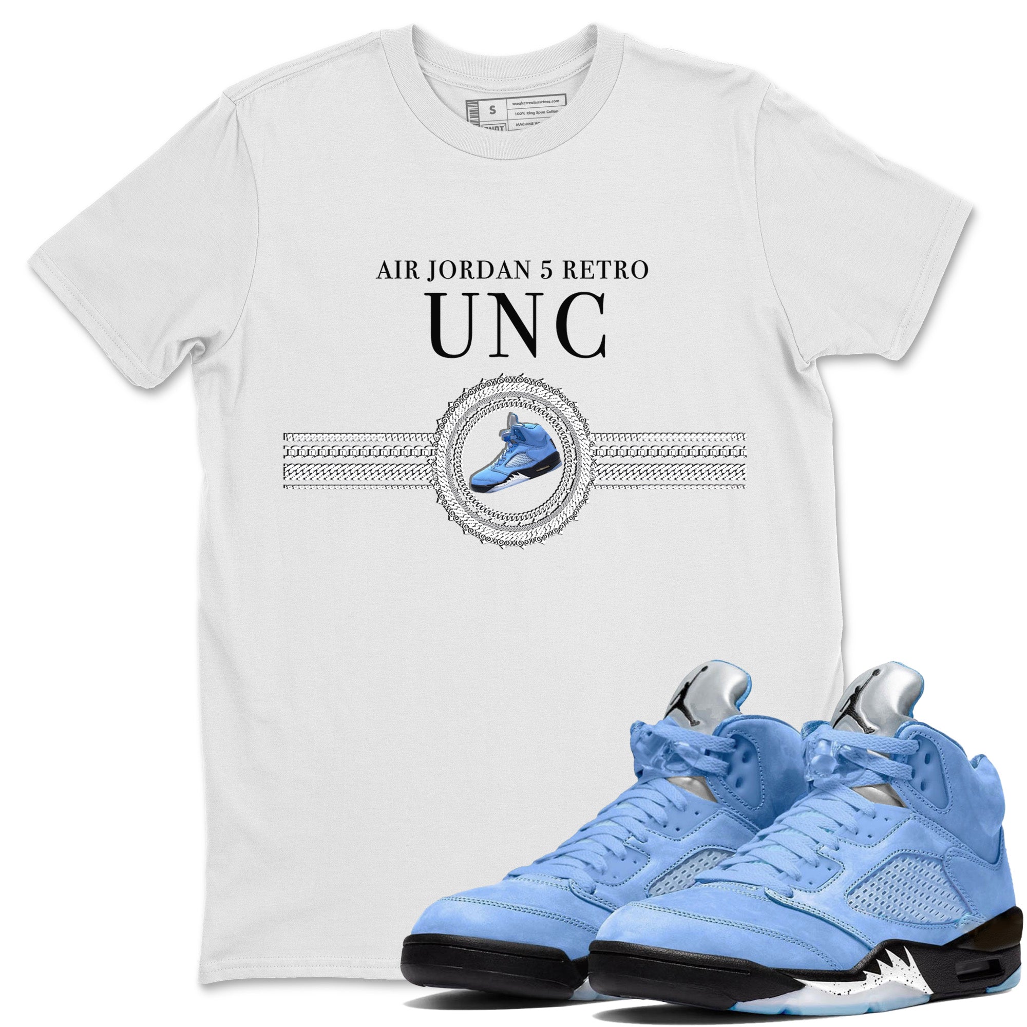 Air Jordan 5 UNC Shirt To Match Jordans Gold Chain Sneaker Tees Air Jordan 5 Retro UNC Drip Gear Zone Sneaker Matching Clothing Unisex Shirts White 1