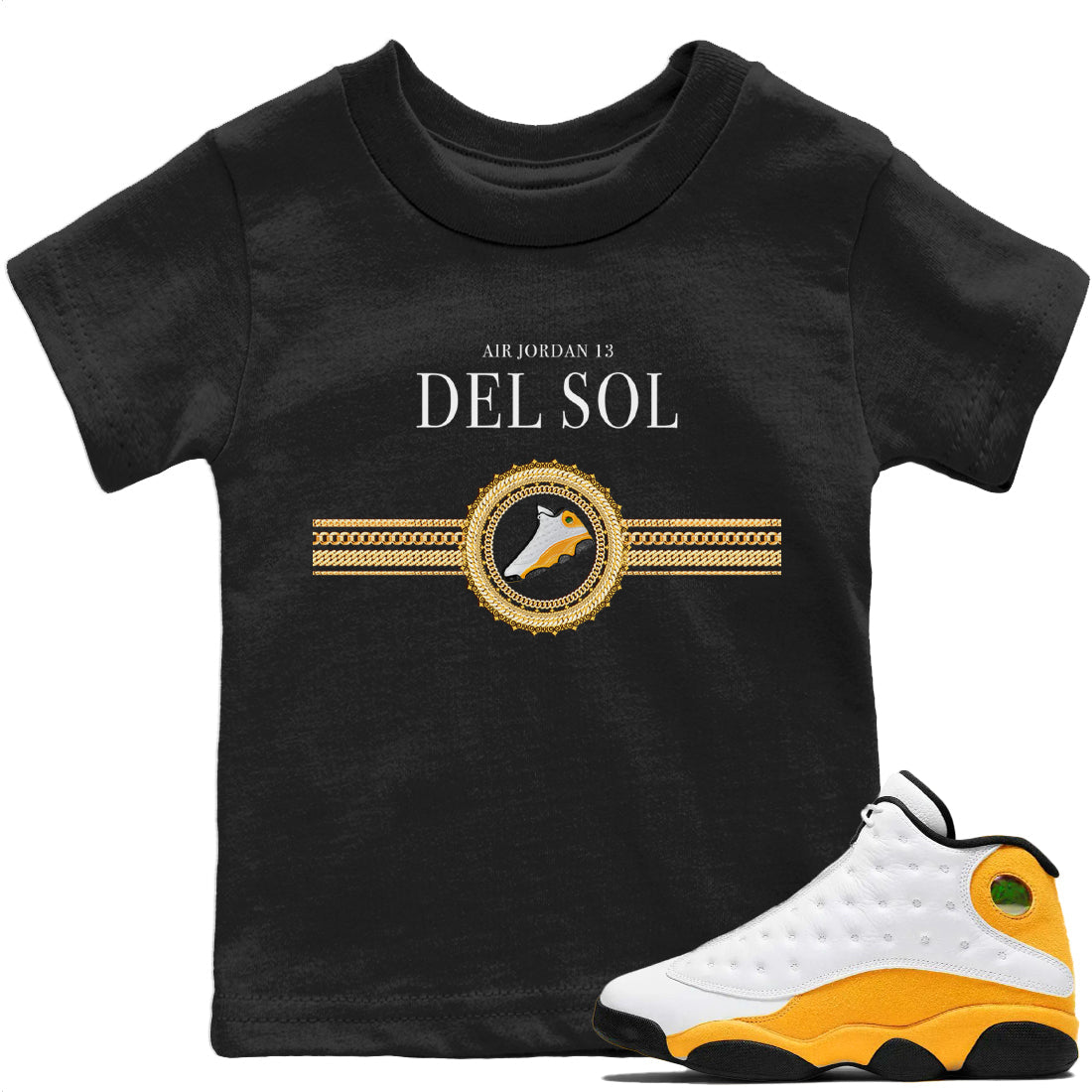 Jordan 13 Del Sol Sneaker Matching T-Shirt Gold Chains Sneaker Tees Jordan 13 Del Sol Sneaker Release Tees Kids Shirts