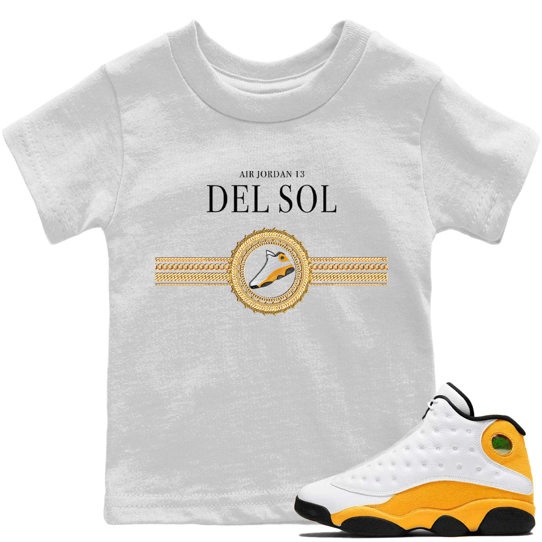 Jordan 13 Del Sol Sneaker Matching T-Shirt Gold Chains Sneaker Tees Jordan 13 Del Sol Sneaker Release Tees Kids Shirts
