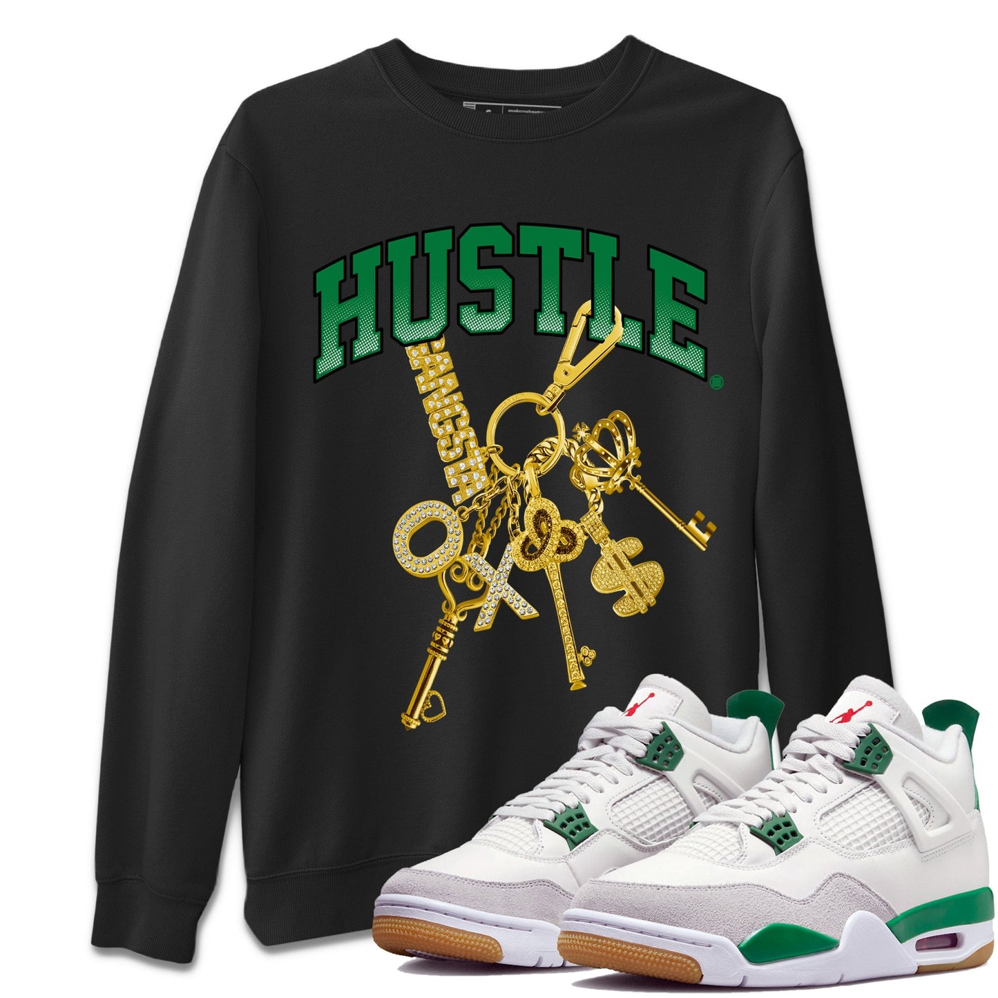 Air Jordan 4 Pine Green Sneaker Tees Drip Gear Zone Gold Hustle Sneaker Tees Nike SB x Jordan 4 Pine Green Shirt Unisex Shirts Black 1