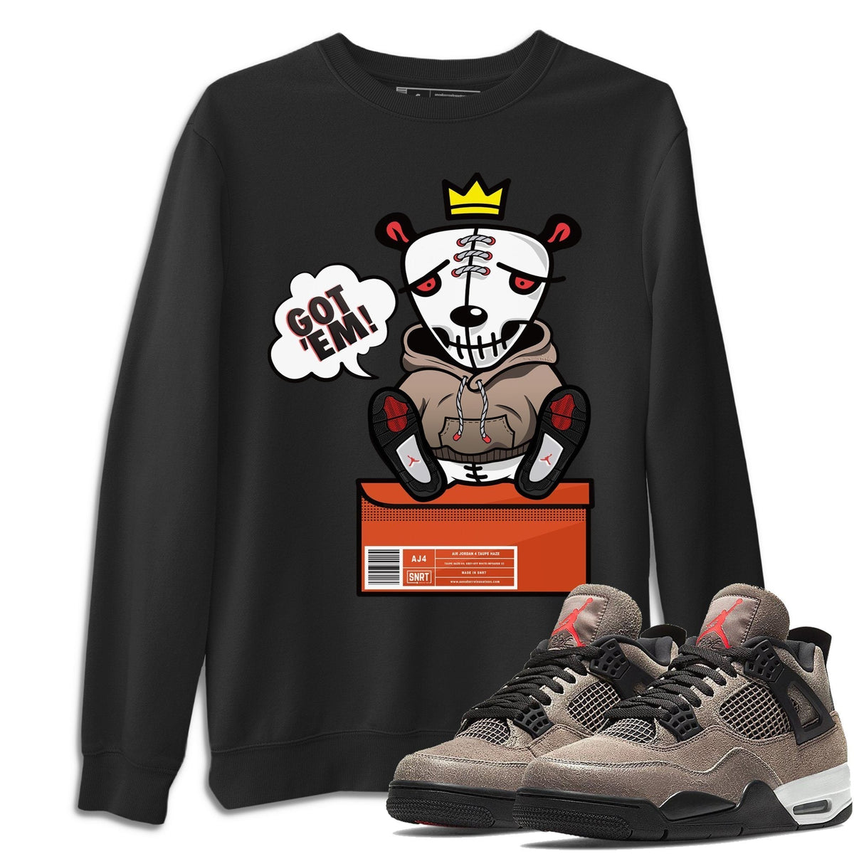 Jordan 4 Taupe Haze Shirt To Match Jordans Got Em Sneaker Tees Jordan 4 Taupe Haze Drip Gear Zone Sneaker Matching Clothing Unisex Shirts