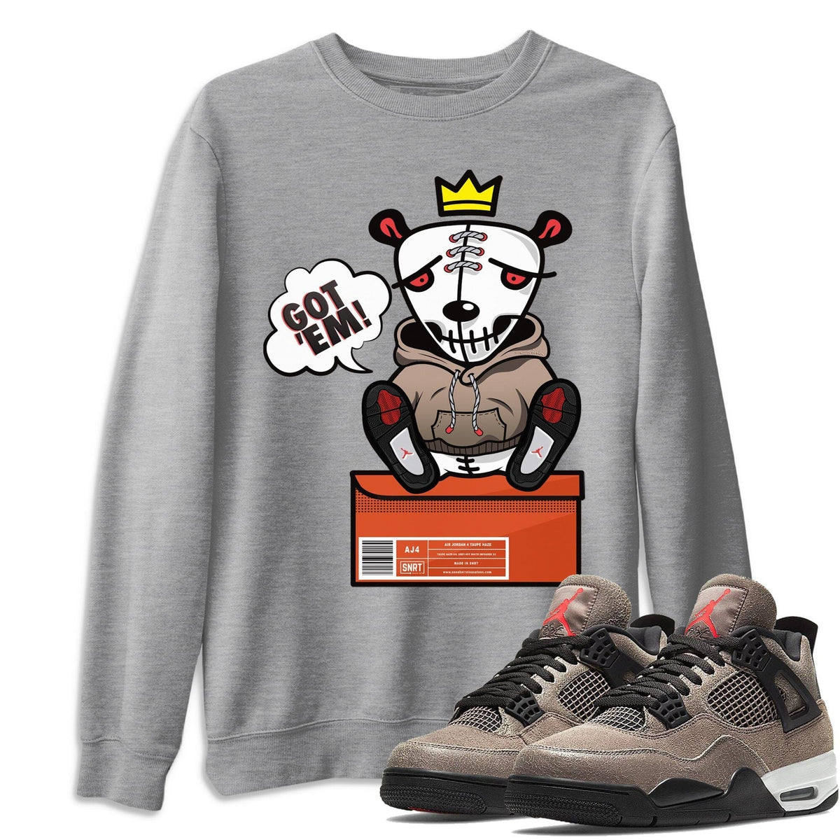 Jordan 4 Taupe Haze Shirt To Match Jordans Got Em Sneaker Tees Jordan 4 Taupe Haze Drip Gear Zone Sneaker Matching Clothing Unisex Shirts
