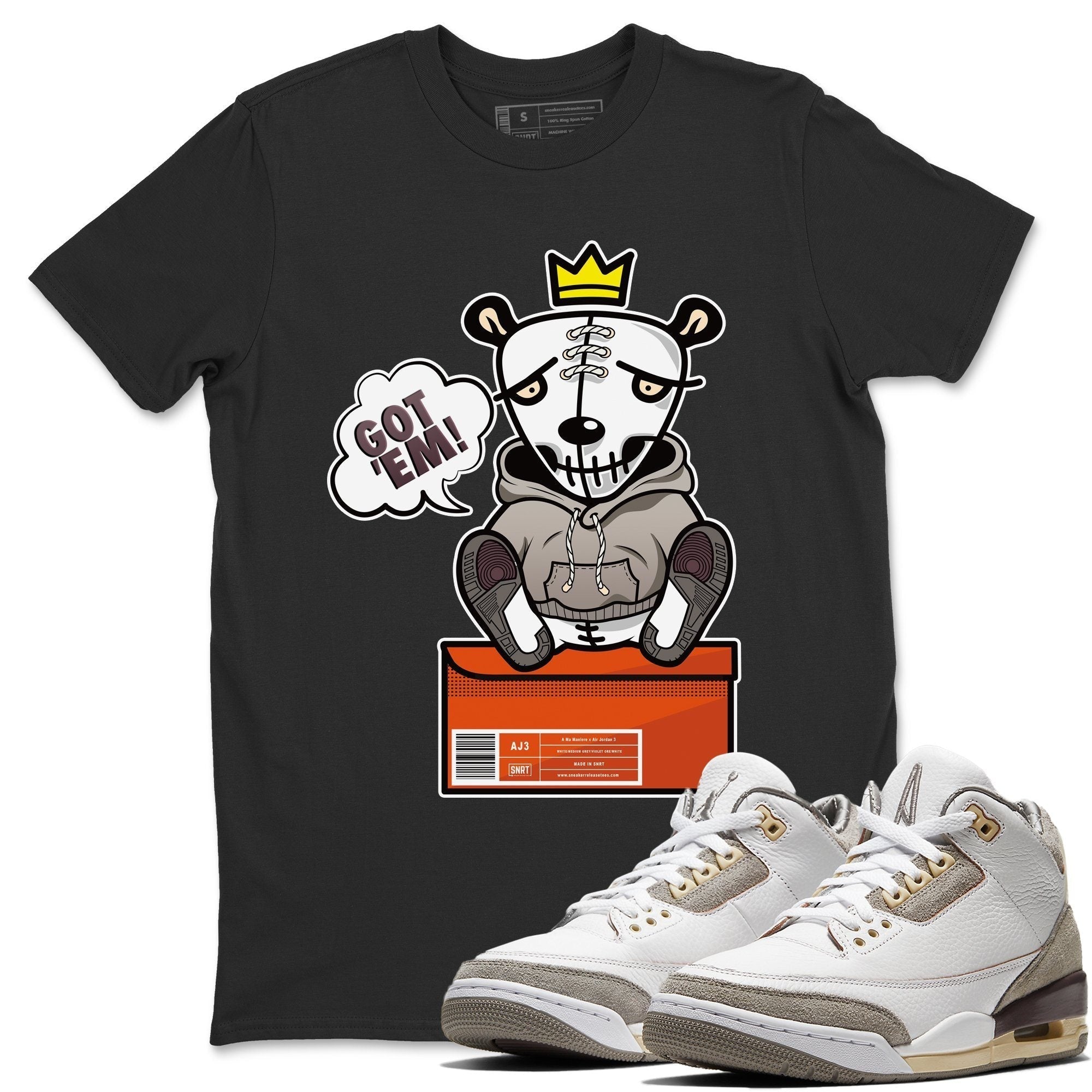 Jordan 3 A Ma Maniere Shirt To Match Jordans Got Em Sneaker Tees Jordan 3 A Ma Maniere Drip Gear Zone Sneaker Matching Clothing Unisex Shirts