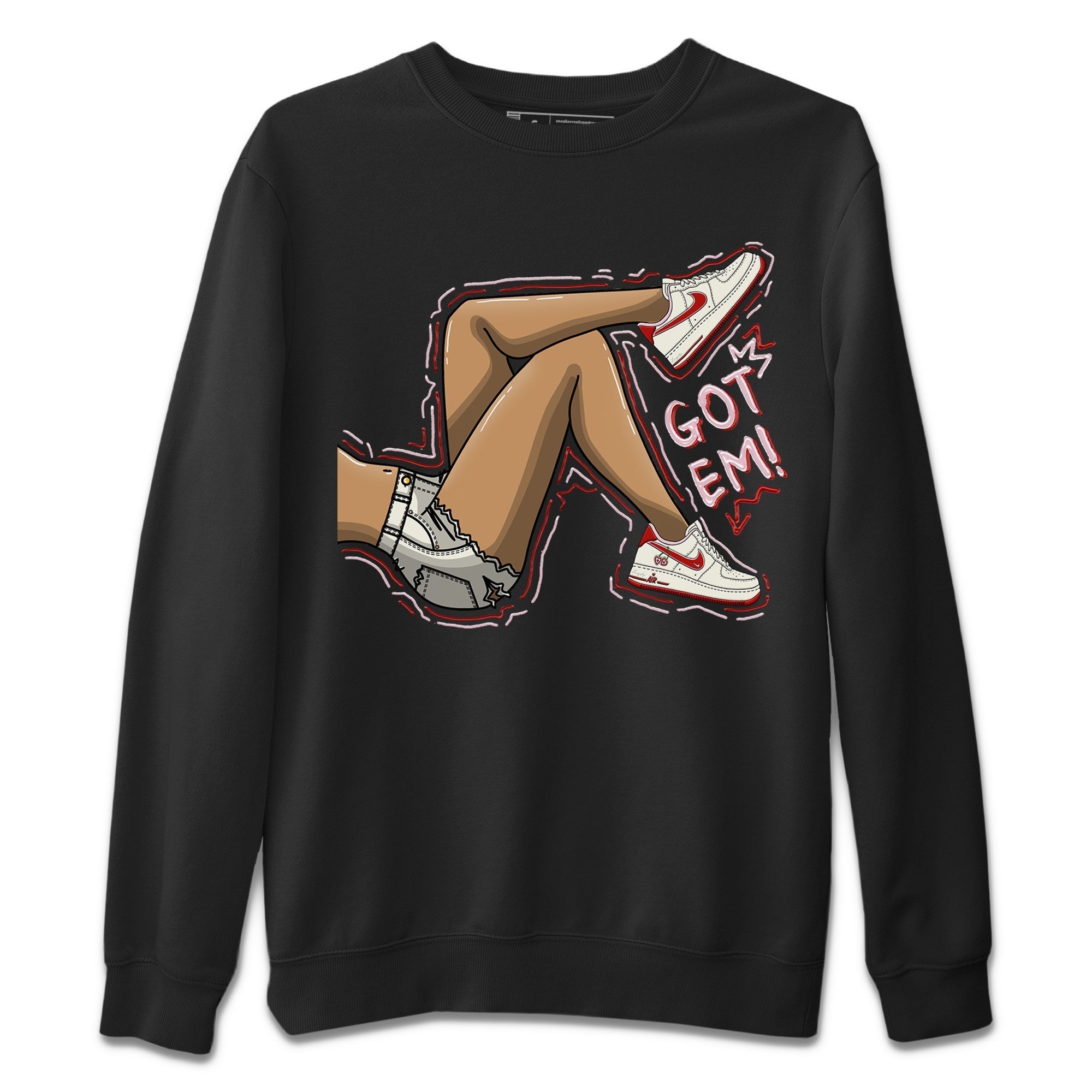 Air Force 1 Valentines Day Sneaker Match Tees Got Em Legs Sneaker Tees Air Force 1 Valentines Day Jordan to match sneaker T-Shirt Crew Neck Shirts