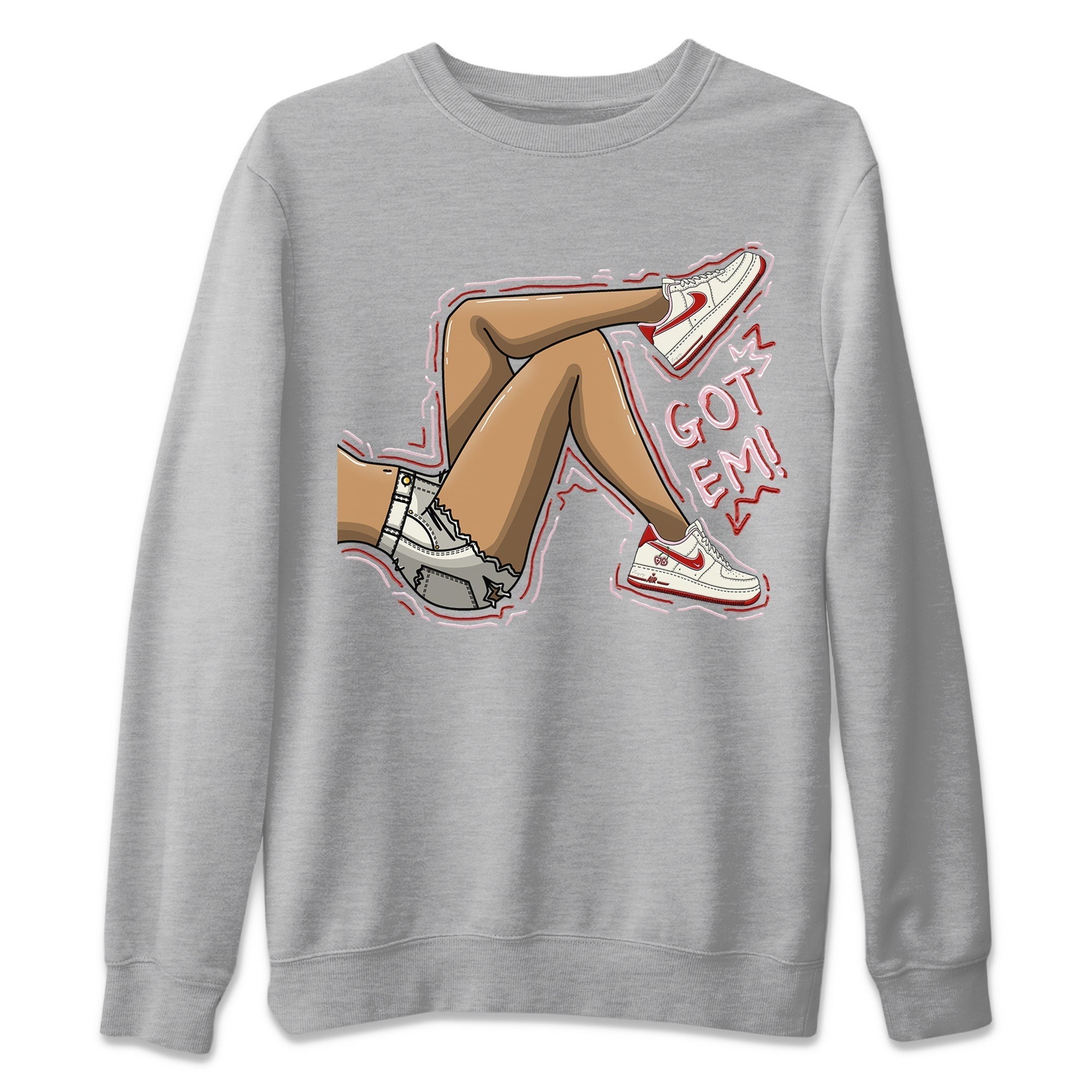 Air Force 1 Valentines Day Sneaker Match Tees Got Em Legs Sneaker Tees Air Force 1 Valentines Day Jordan to match sneaker T-Shirt Crew Neck Shirts