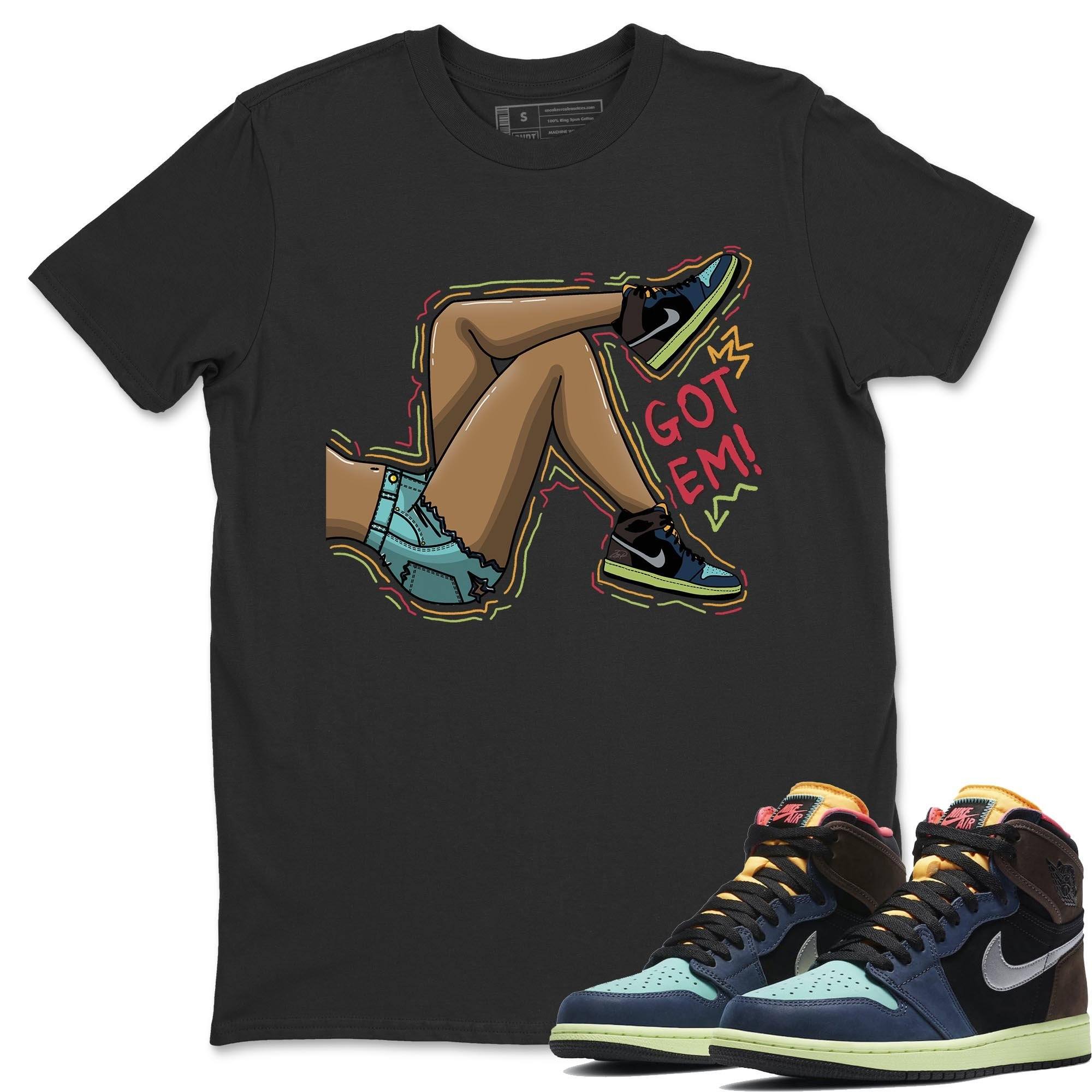 Jordan 1 Bio Hack Sneaker Match Tees Got Em Legs Sneaker Tees Jordan 1 Bio Hack Jordan to match sneaker T-Shirt Crew Neck Shirts