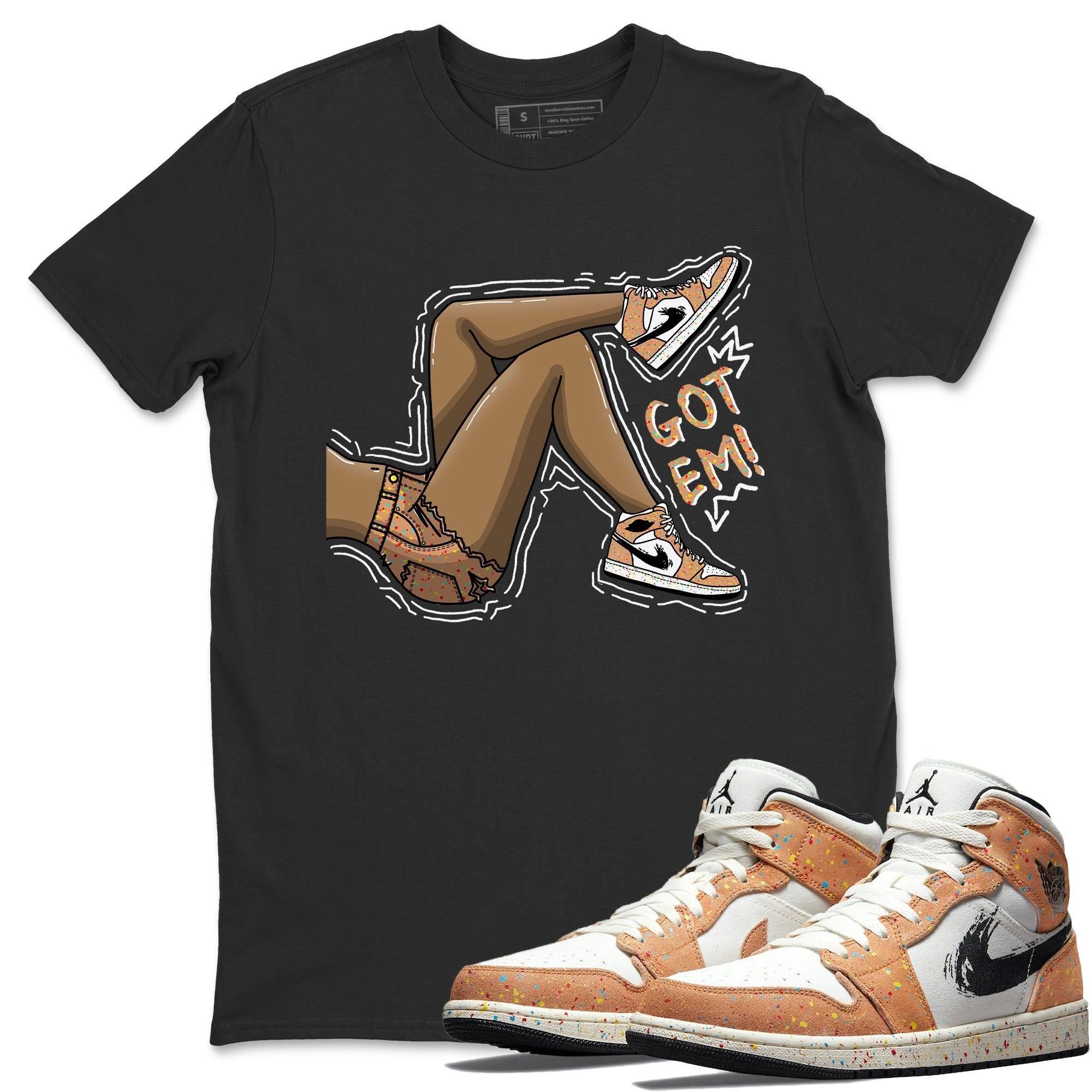 Jordan 1 Brushstroke Sneaker Matching T-Shirt Got Em Legs Sneaker Tees Jordan 1 Brushstroke Sneaker Release Tees Crew Neck Tees