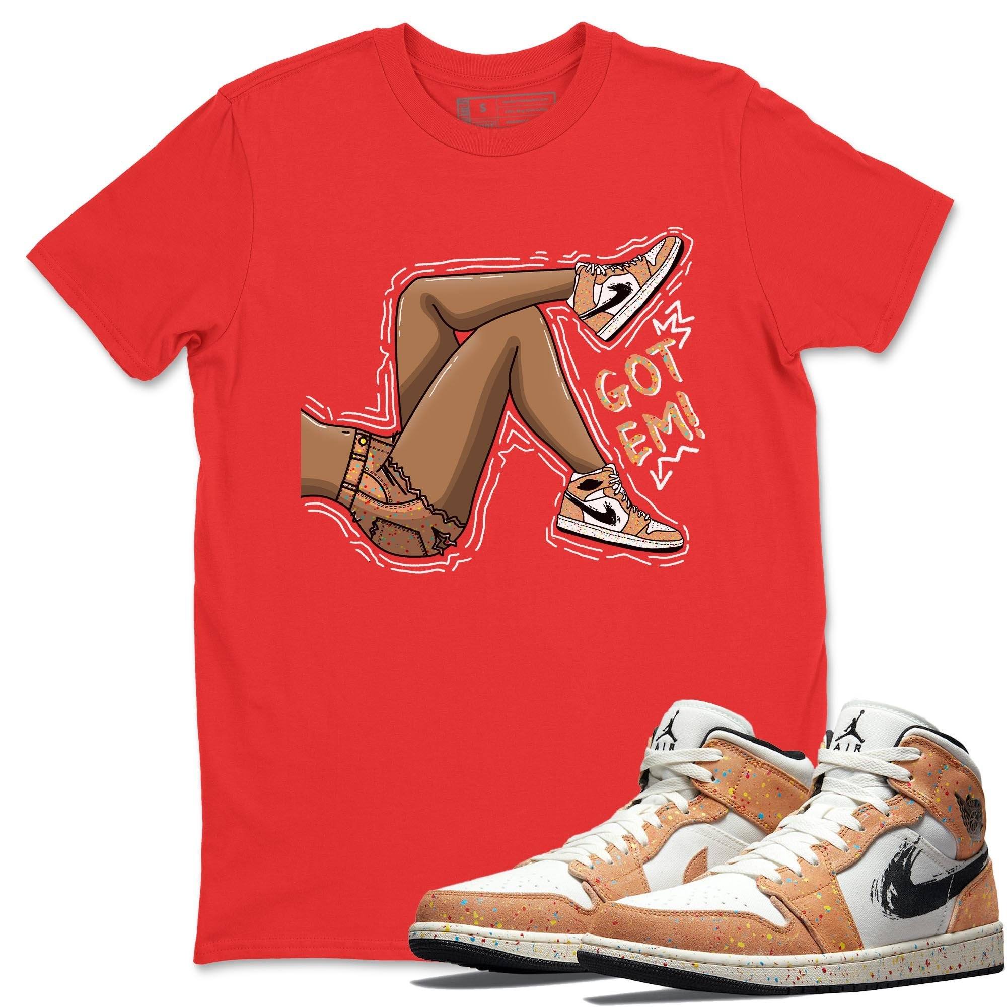 Jordan 1 Brushstroke Sneaker Matching T-Shirt Got Em Legs Sneaker Tees Jordan 1 Brushstroke Sneaker Release Tees Crew Neck Tees
